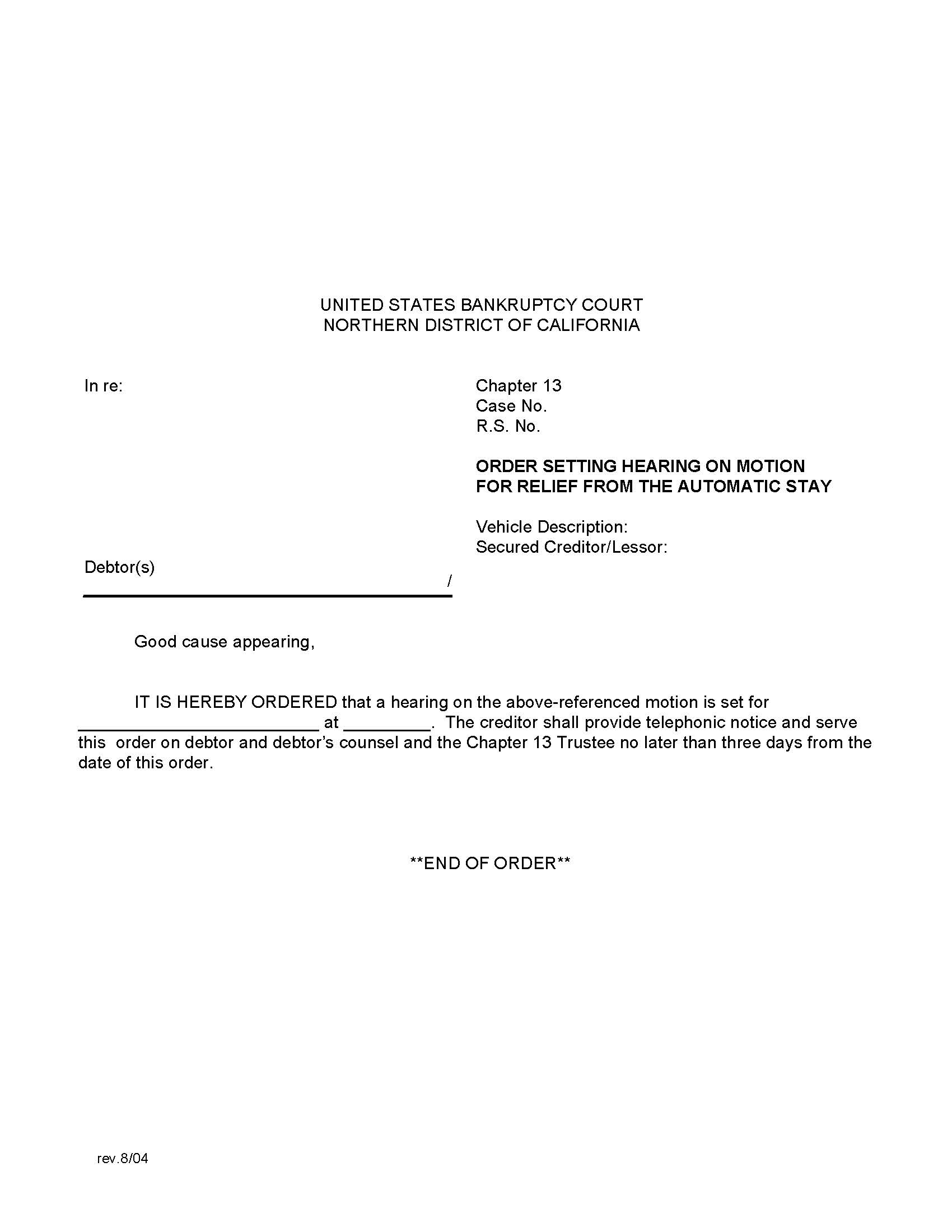 Order Setting Hearing On Motion For Relief From The Automatic Stay | Pdf Fpdf Docx | California