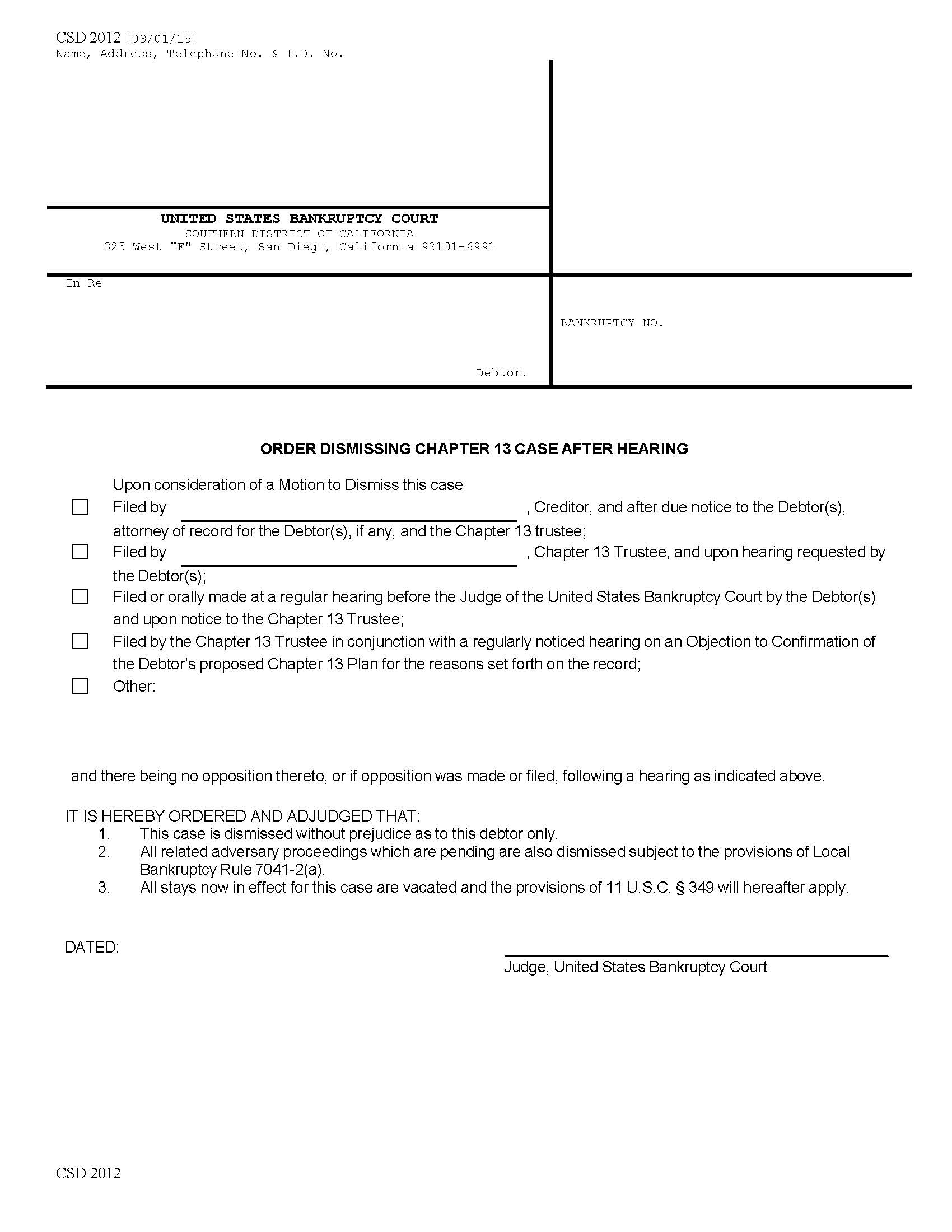 Order Dismissing Chapter 13 Case After Hearing {CSD 2012} | Pdf Fpdf Doc Docx | California