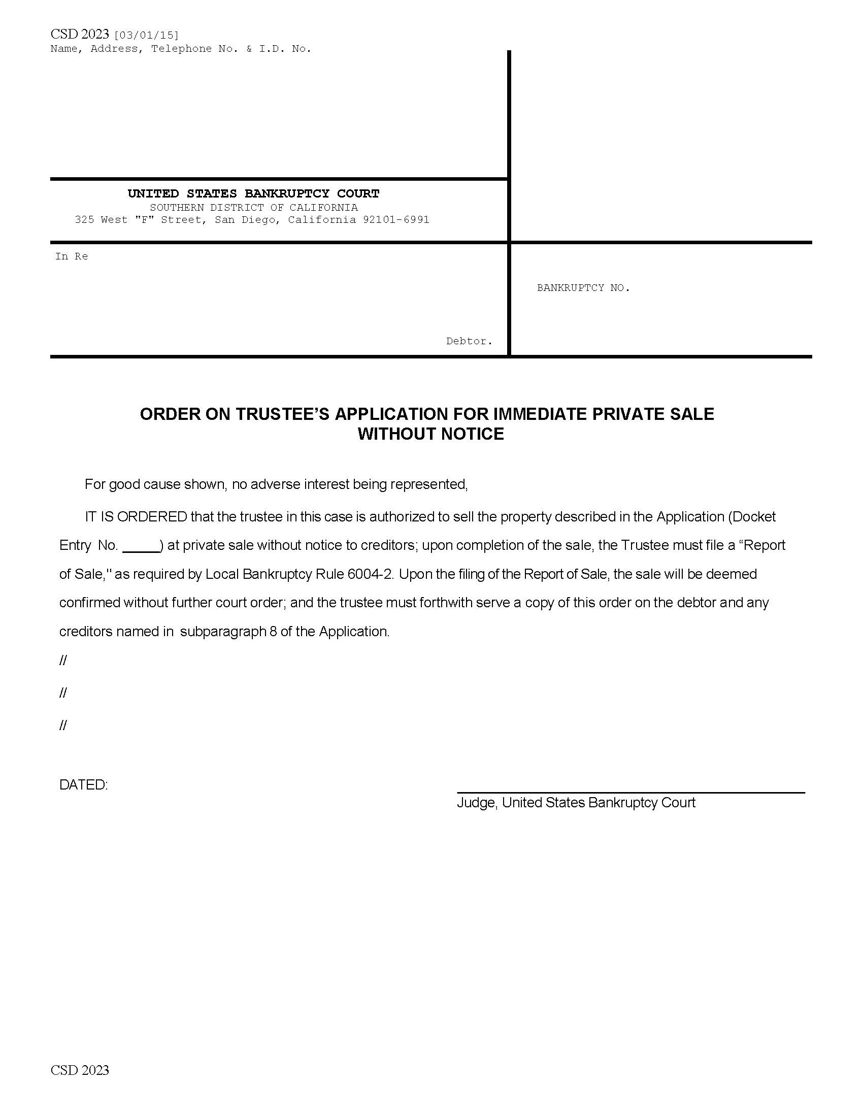 Order On Trustees Application For Immediate Private Sale Without Notice {CSD 2023} | Pdf Fpdf Doc Docx | California
