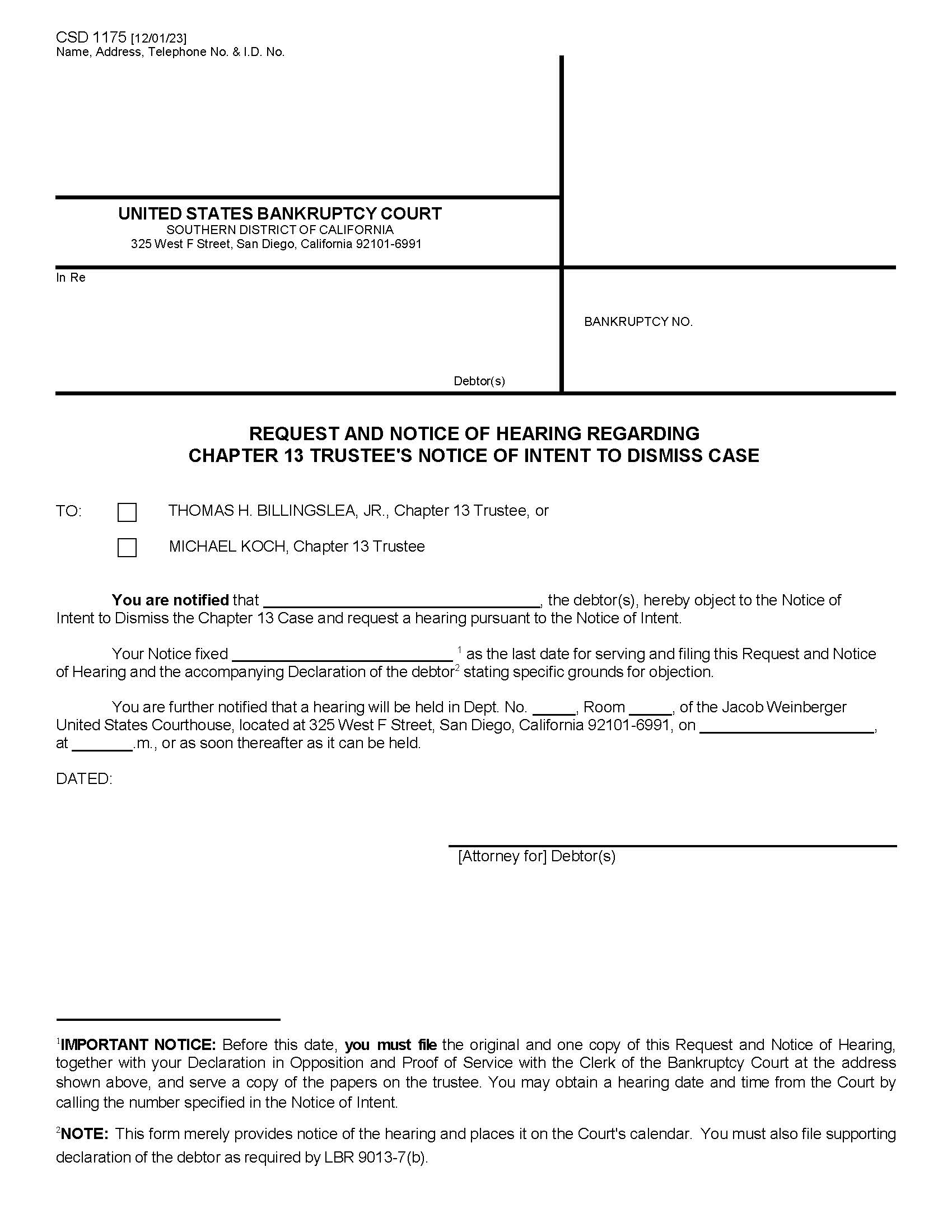 Request And Notice Of Hearing Re Chapter 13 Trustees Notice To Dismiss {CSD 1175} | Pdf Fpdf Docx | California