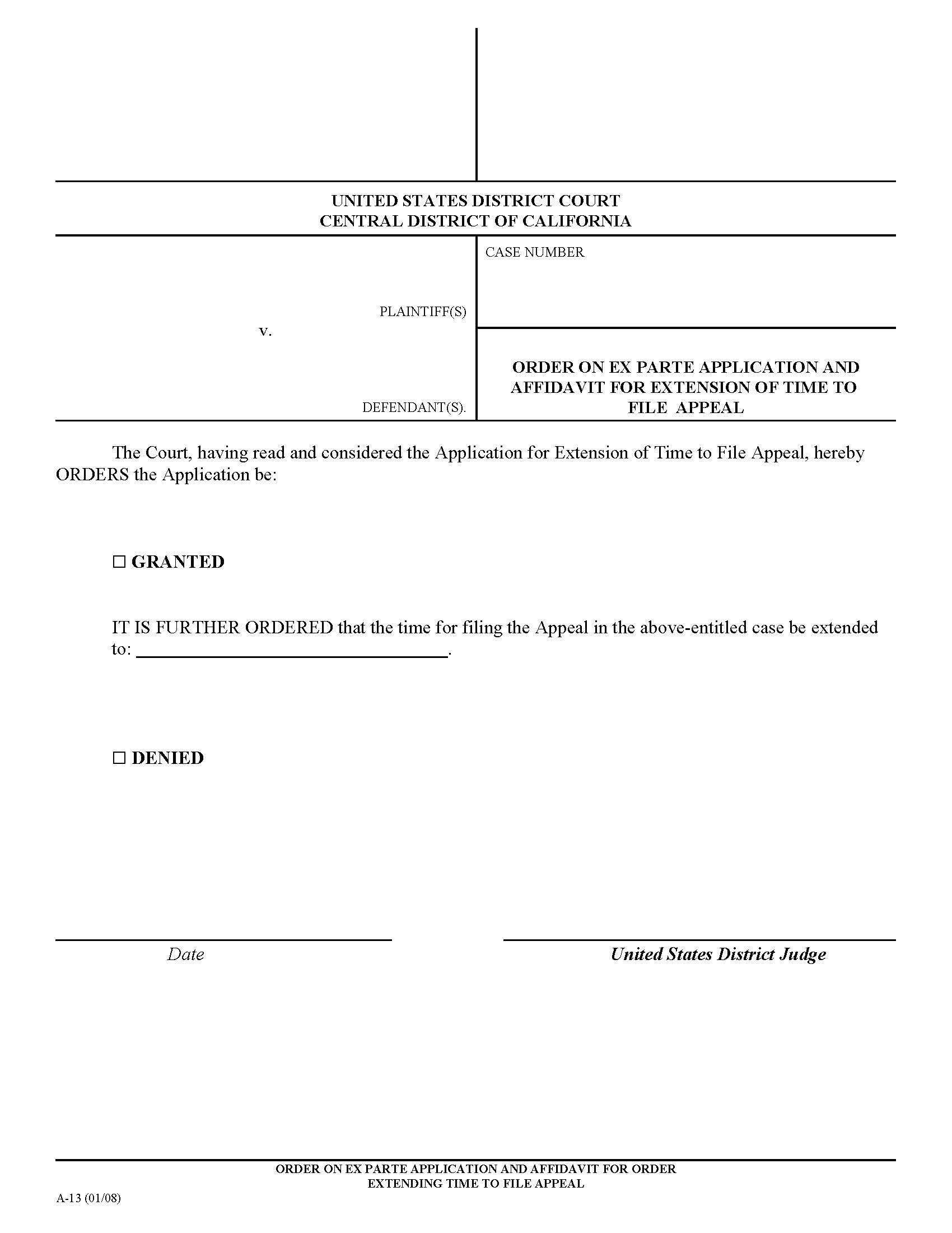 Order On Ex Parte Application And Affidavit Order Extending Time To File Appeal {A-13} | Pdf Fpdf Doc Docx | California