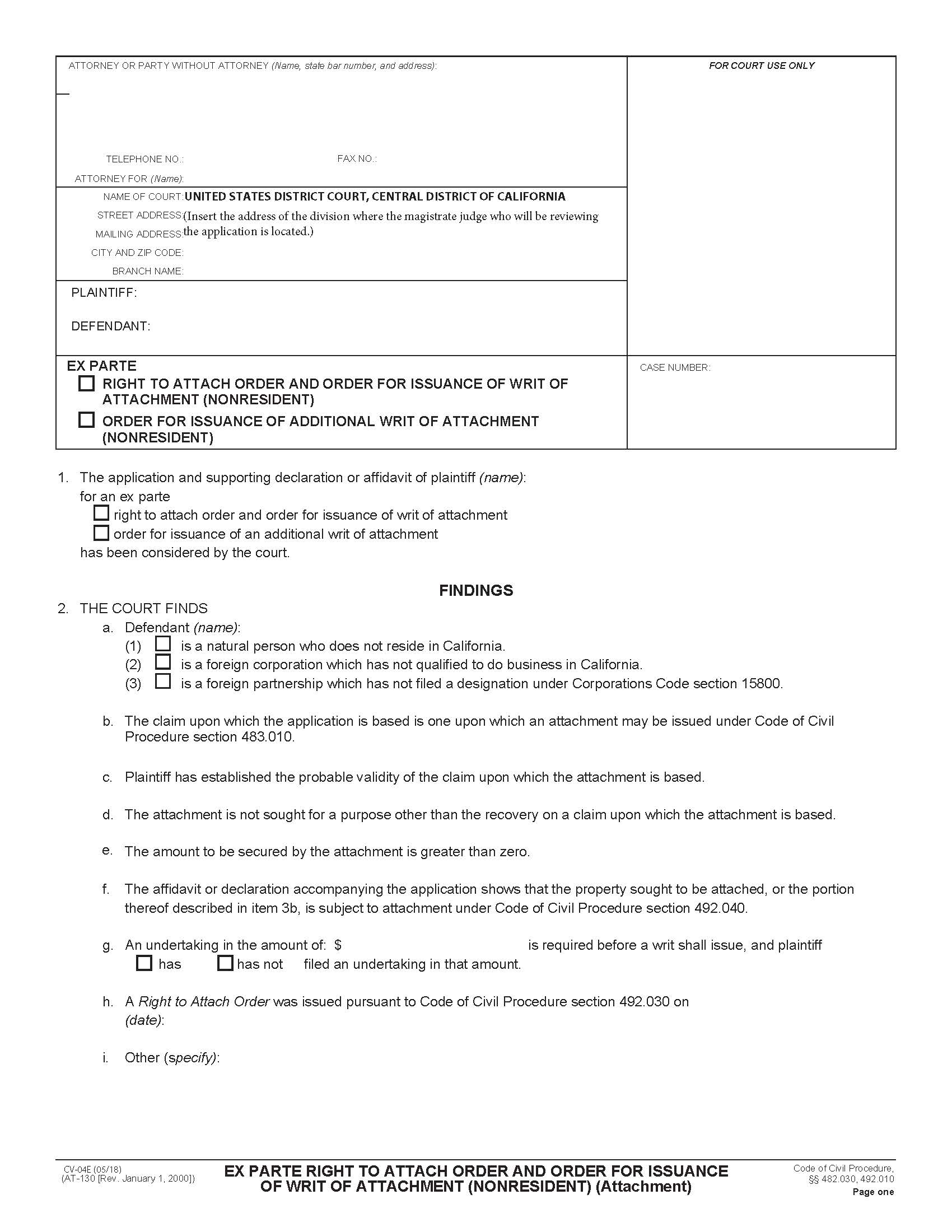 Ex Parte Right To Attach Order And Order For Issuance Of Writ Of Attachment (Nonresident) {CV-4E} | Pdf Fpdf Docx | California