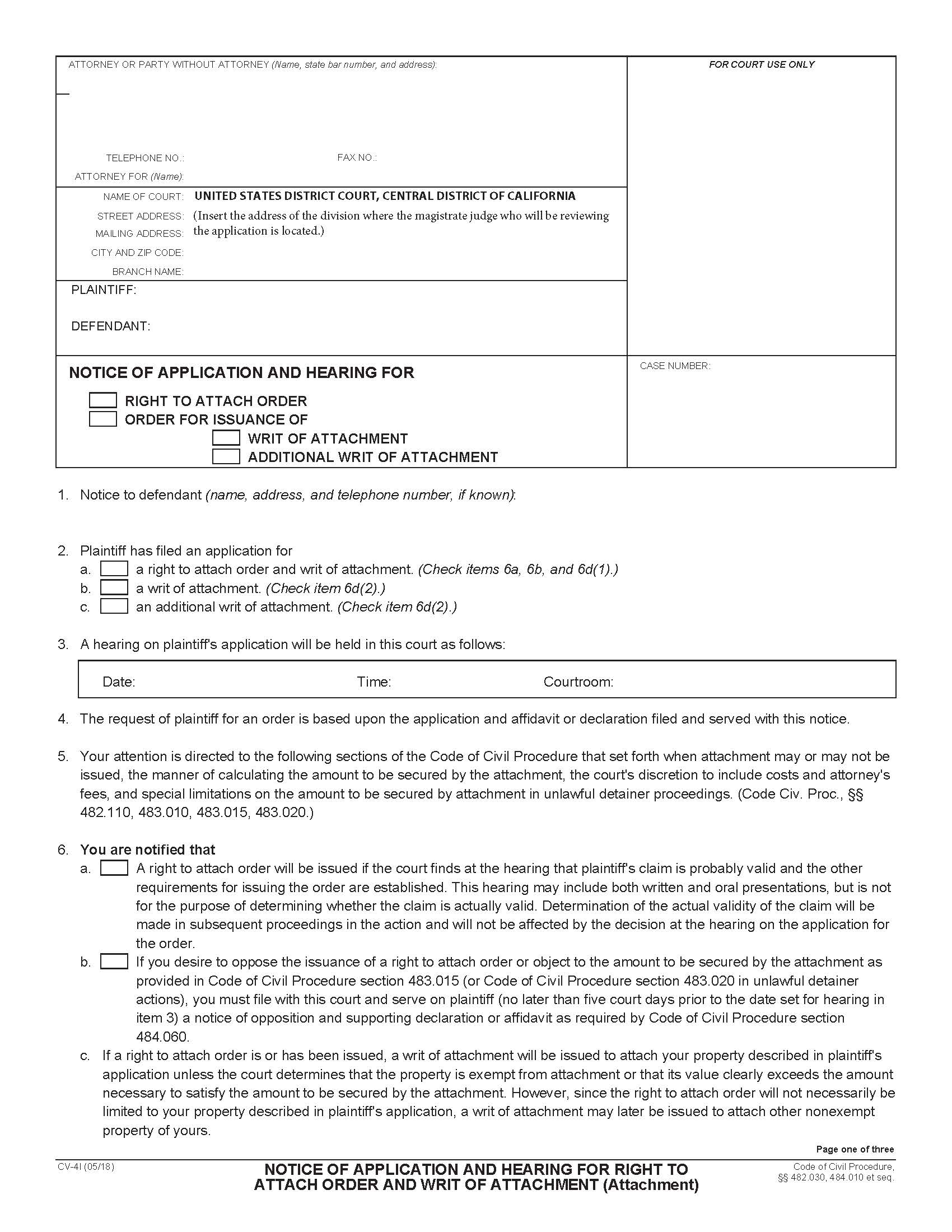 Notice Of Application And Hearing For Right To Attach Order And Writ Of Attachment {CV-4I} | Pdf Fpdf Doc Docx | California