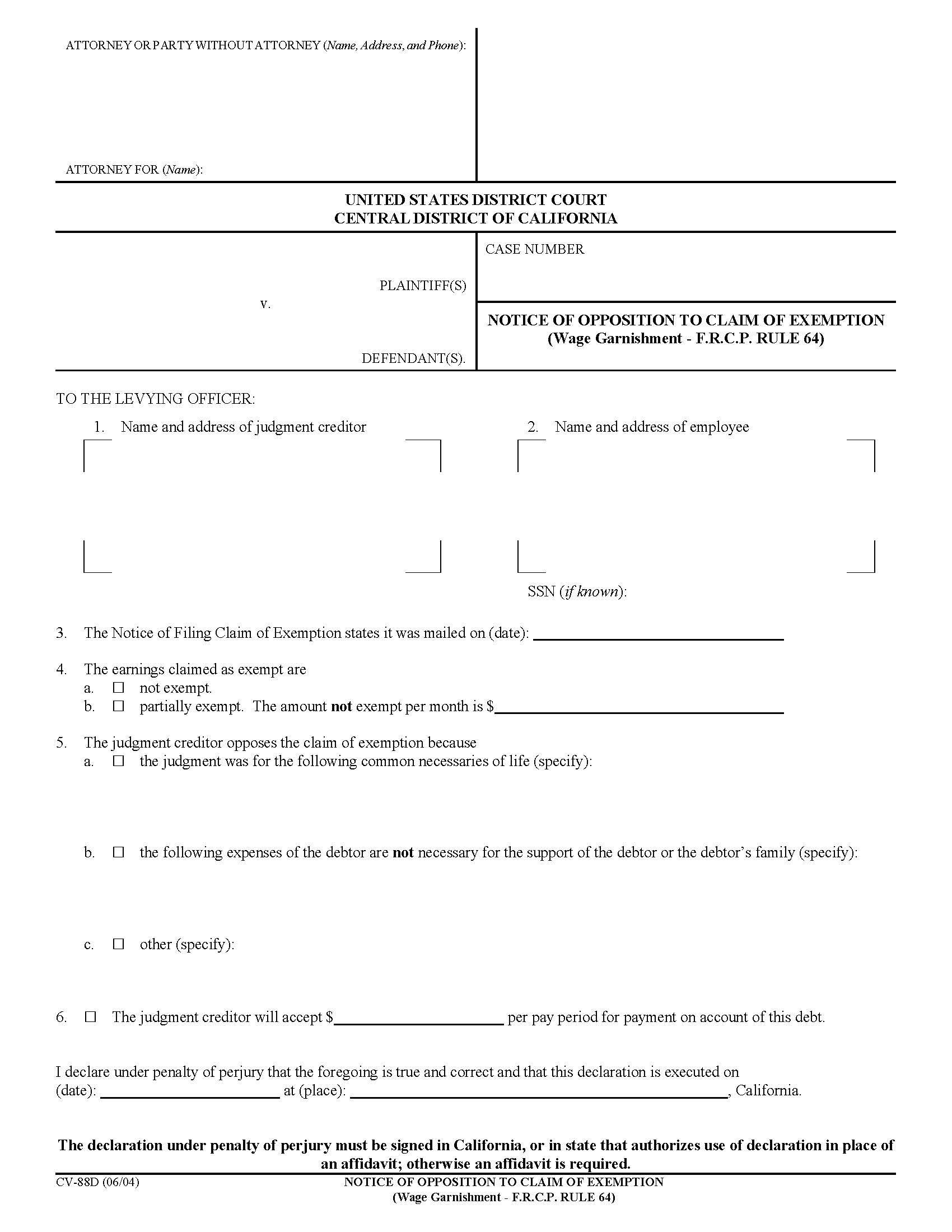 Notice Of Opposition To Claim Of Exemption (Wage Garnishment FRCP Rule 64) {CV-88D} | Pdf Fpdf Doc Docx | California