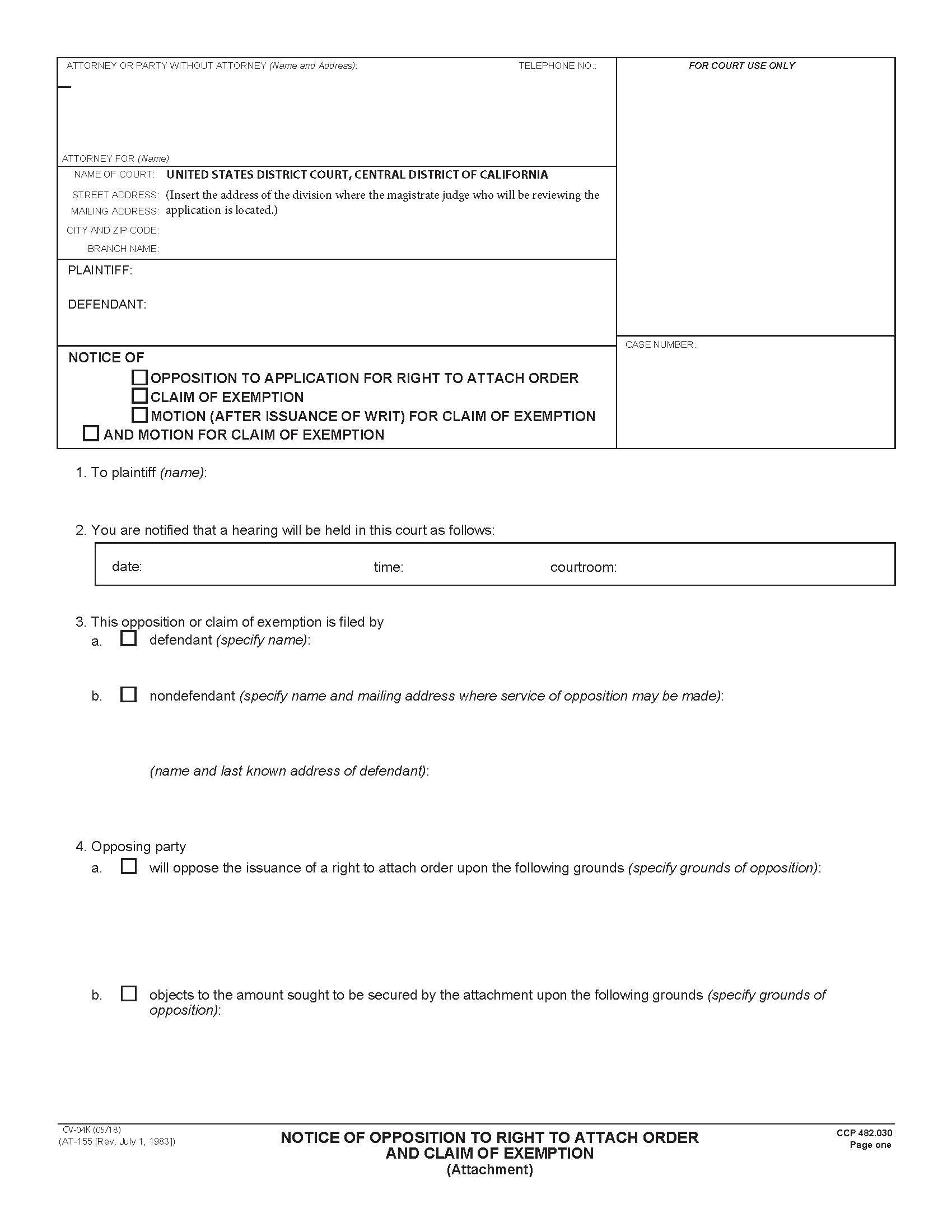 Notice Of Opposition To Right To Attach Order And Claim Of Exemption (Attachment) {CV-4K} | Pdf Fpdf Doc Docx | California