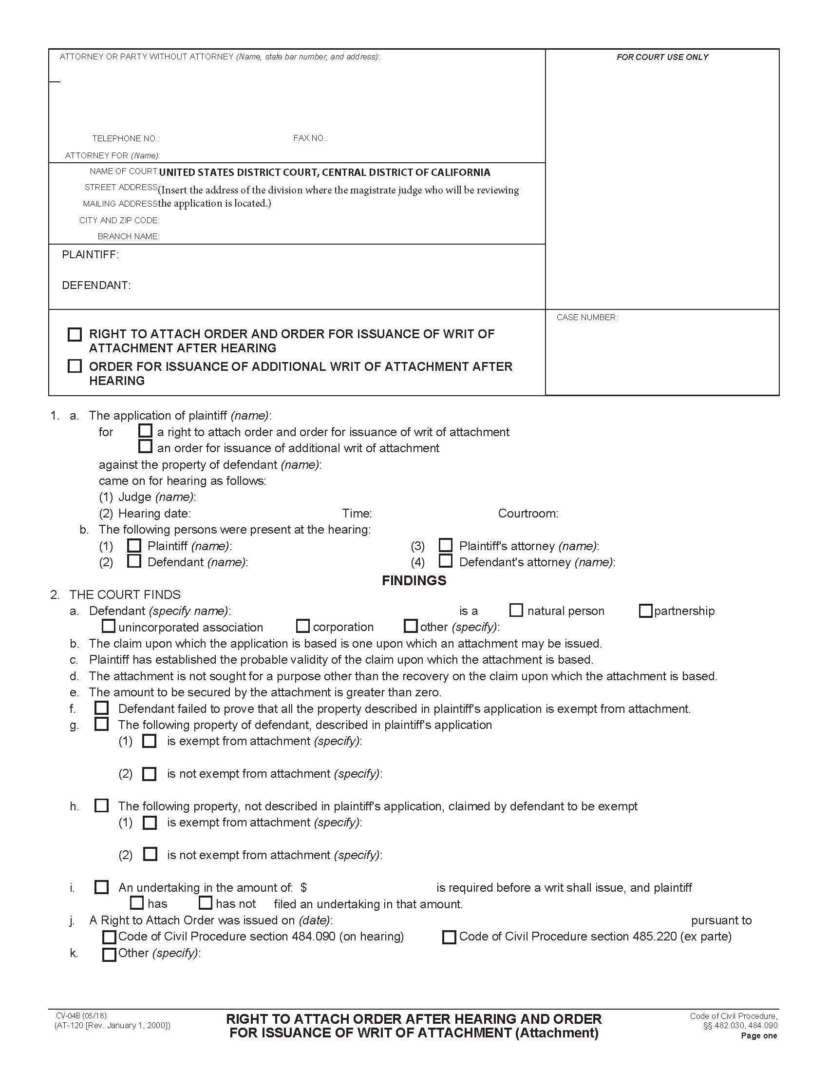 Right To Attach Order After Hearing And Order For Issuance Of Writ Of Attachment (Attachment) {CV-4B} | Pdf Fpdf Docx | California
