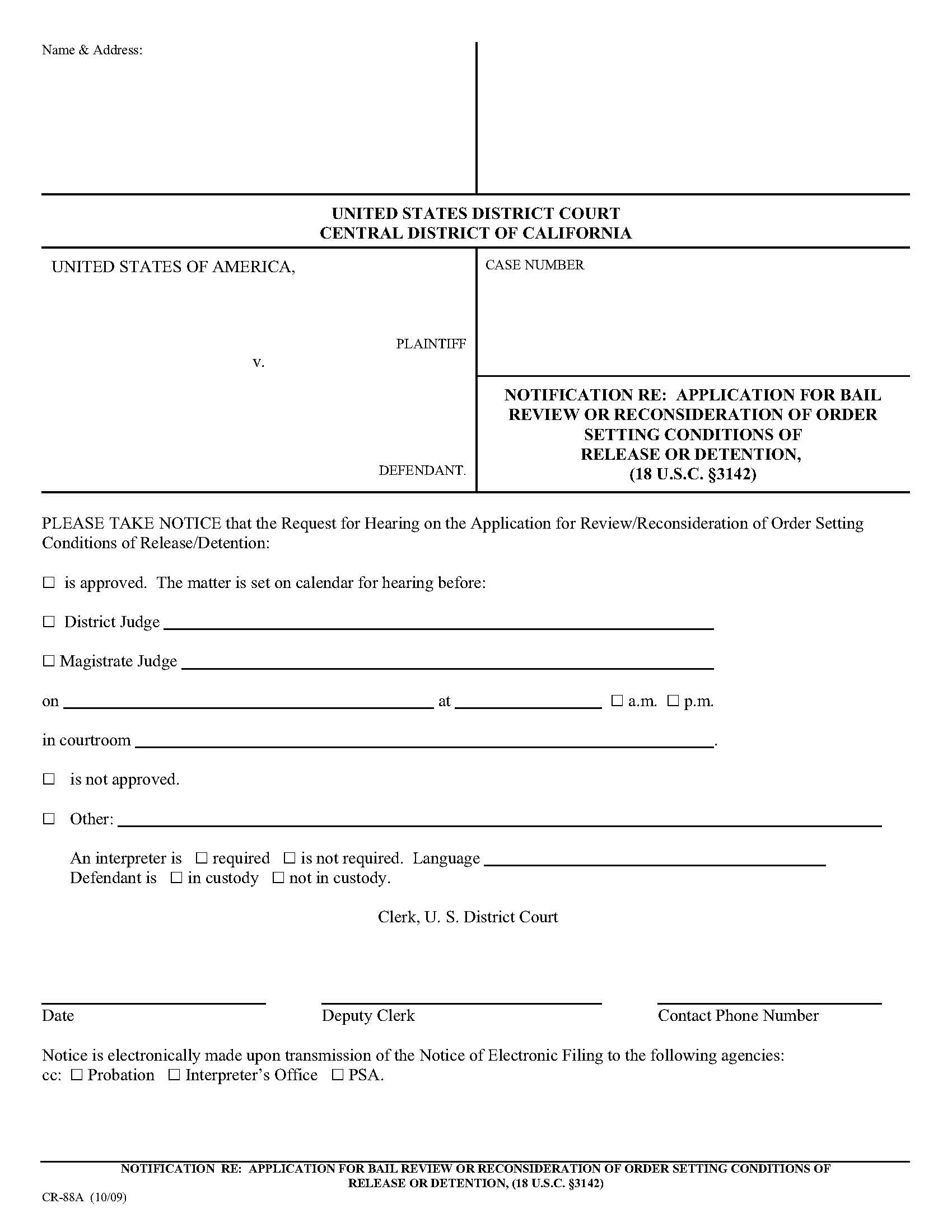 Notification Re Application For Bail Review Or Reconsideration Of Order Setting Conditions {CR-88A} | Pdf Fpdf Doc Docx | California
