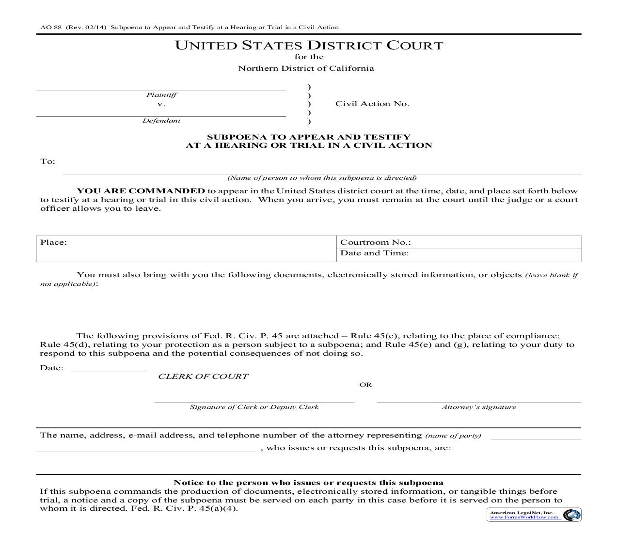 Subpoena To Appear And Testify At A Hearing Or Trial (Northern District) {AO 88} | Pdf Fpdf Doc Docx | California