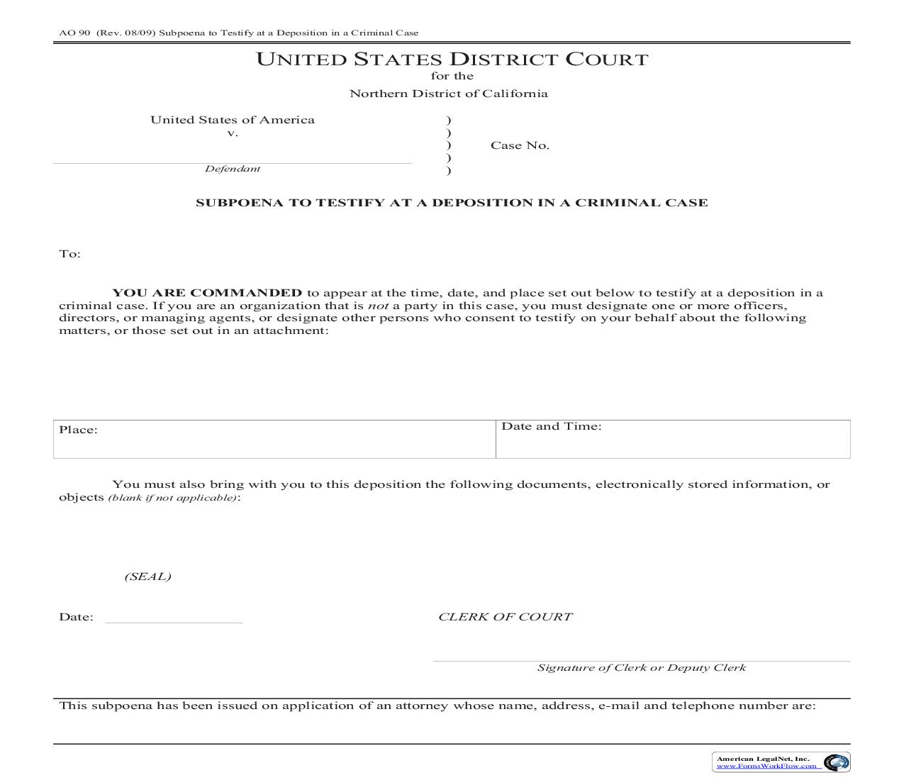 Subpoena To Testify At A Deposition In A Criminal Case (CAND) {AO 90} | Pdf Fpdf Doc Docx | California