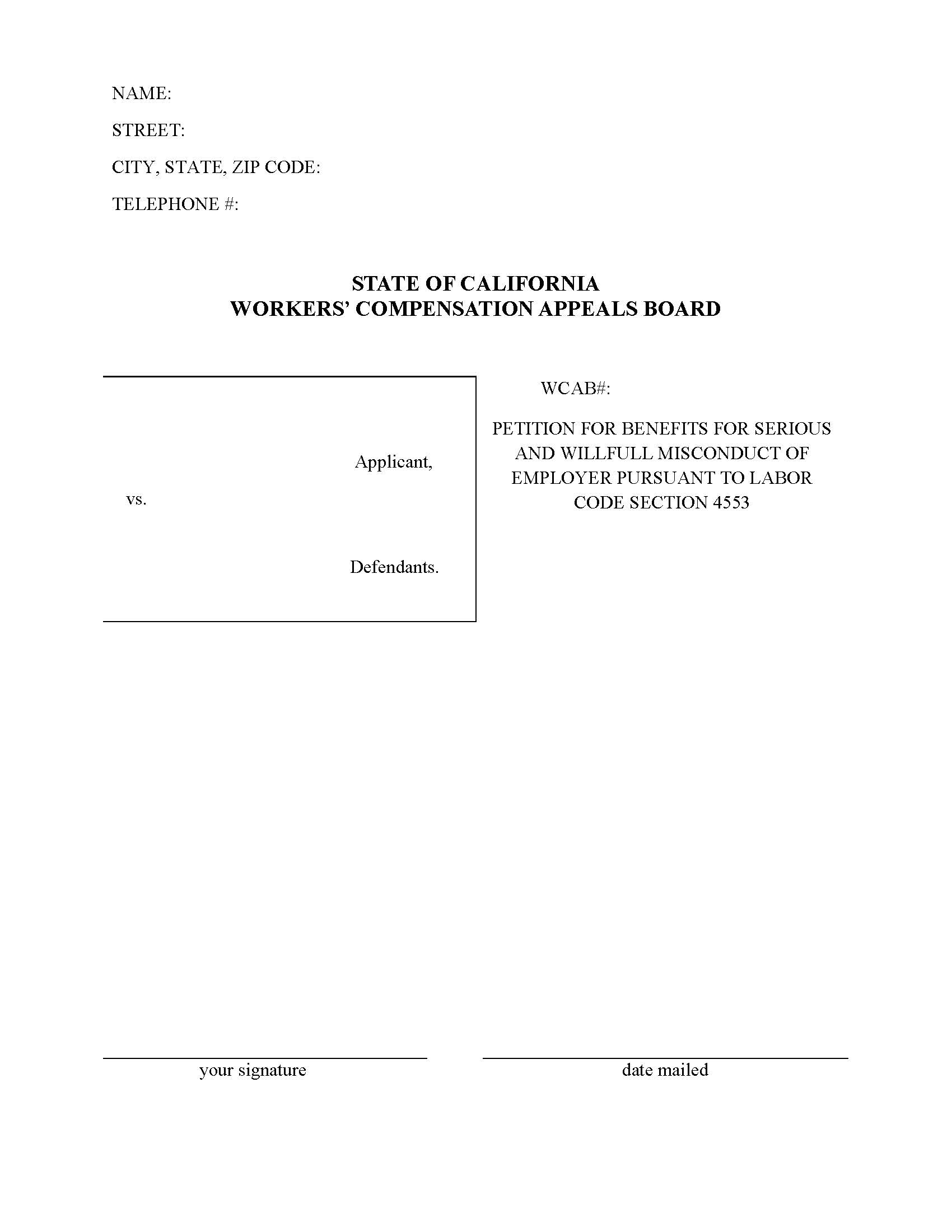 Application (Petition) For Benefits For Serious And Willful Misconduct Of Employer | Pdf Fpdf Docx | California
