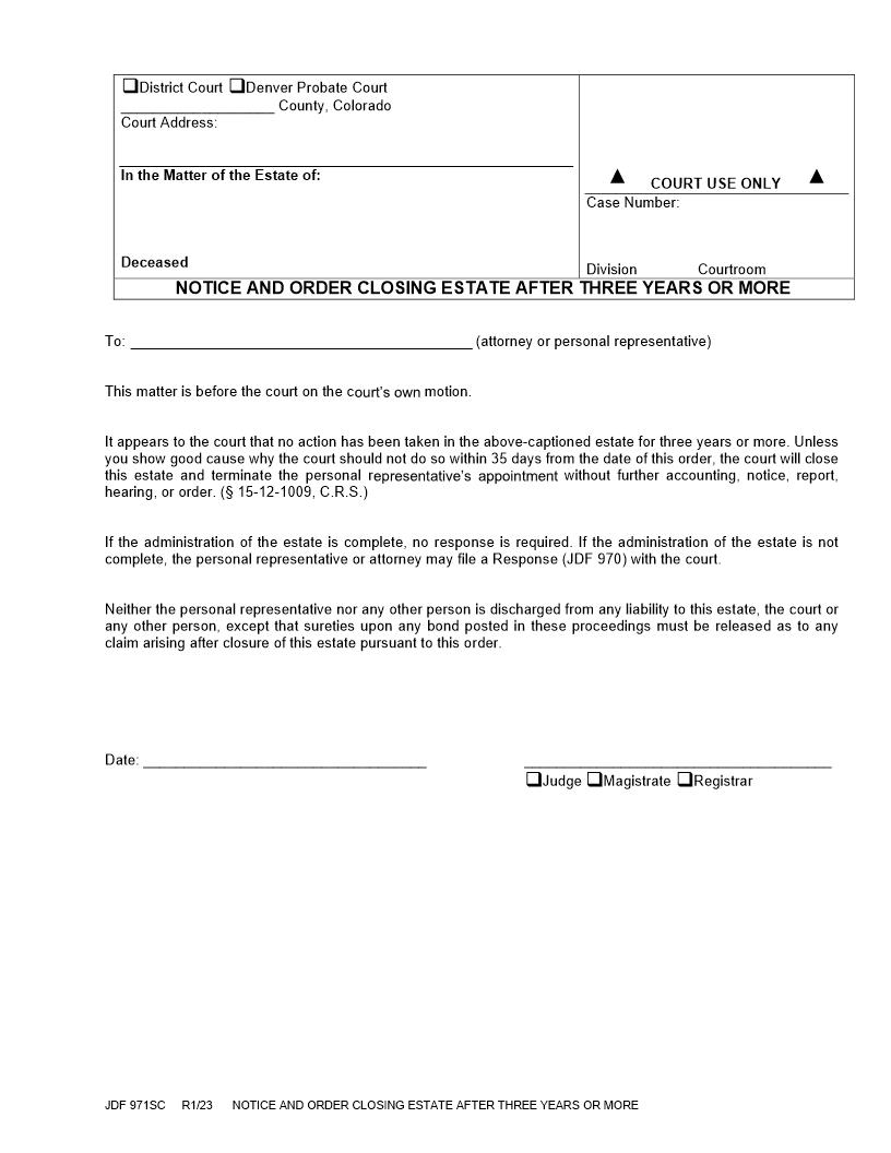 Notice And Order Closing Estate After Three Years Or More {JDF 971SC} | Pdf Fpdf Docx | Colorado
