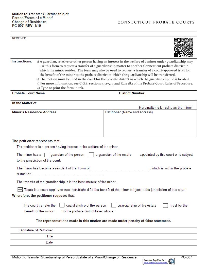 Motion To Transfer File Guardianship Of Person Estate Of A Minor {PC-507} | Pdf Fpdf Docx | Connecticut