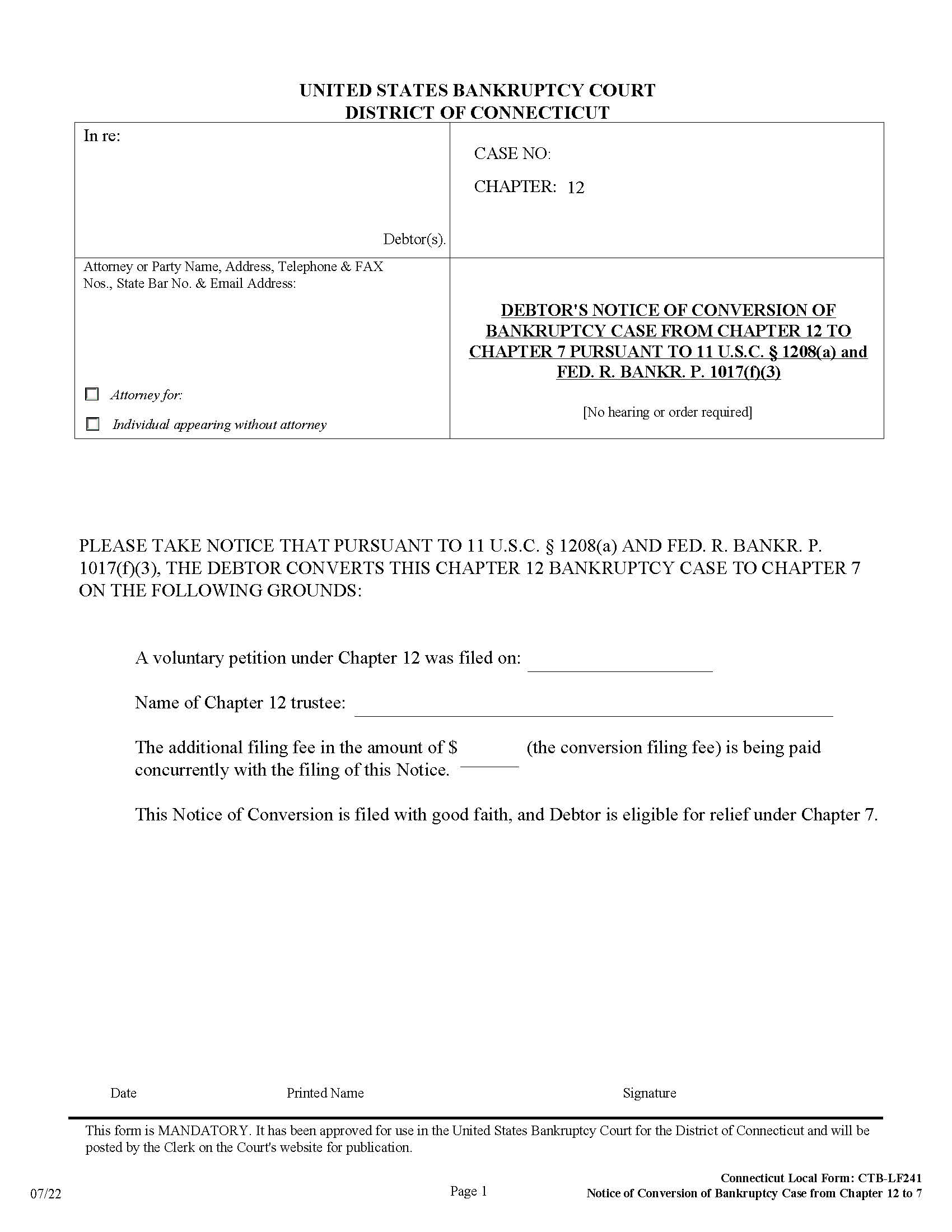 Debtors Notice Of Conversion From Chapter 12 To Chapter 7 {CTB-LF241} | Pdf Fpdf Docx | Connecticut