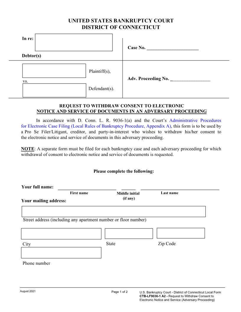 Request To Withdraw Consent To Electronic Notice And Service Of Documents In An Adversary Proceeding | Pdf Fpdf Docx | Connecticut