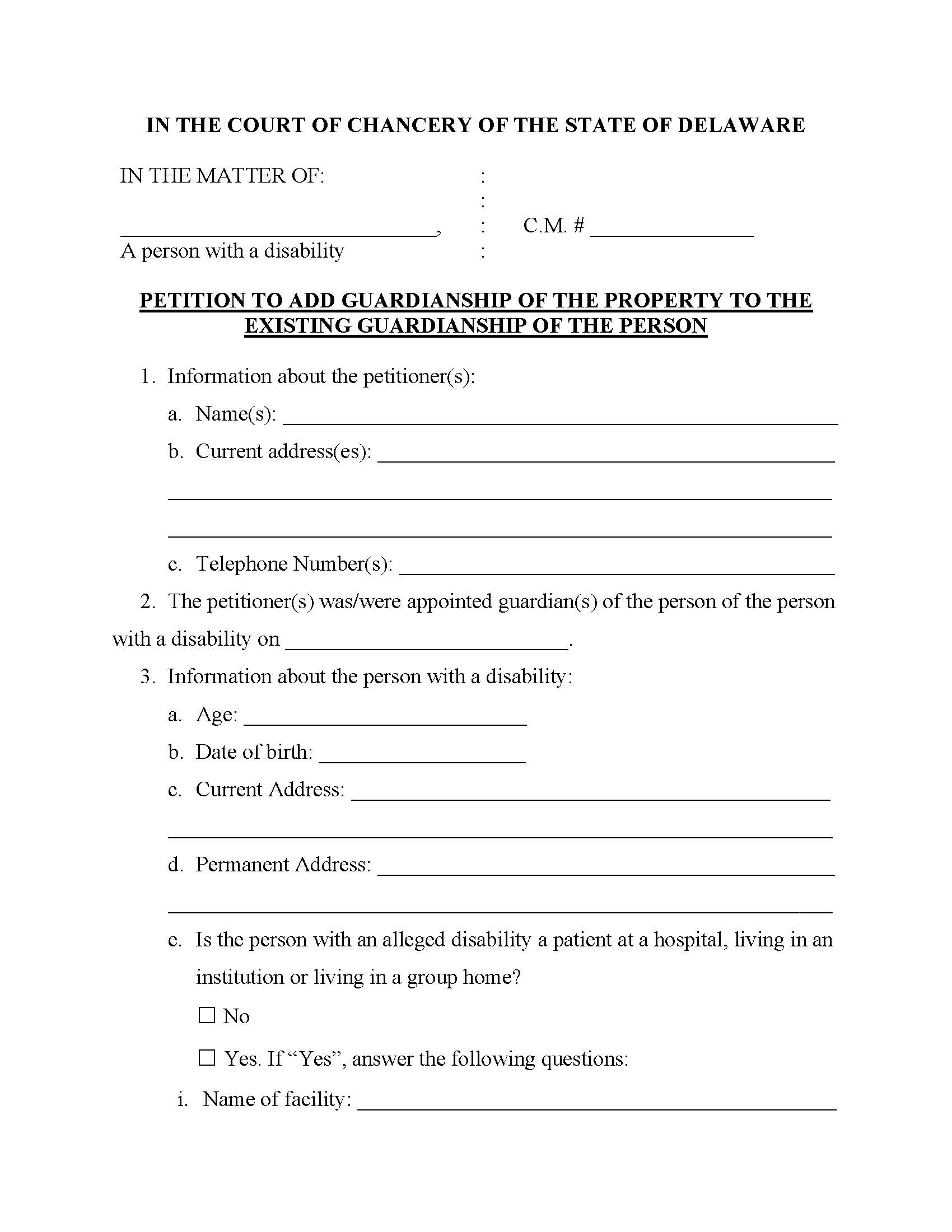 Petition To Add Guardianship Of The Property To Existing Guardianship {CM54} | Pdf Fpdf Docx | Delaware