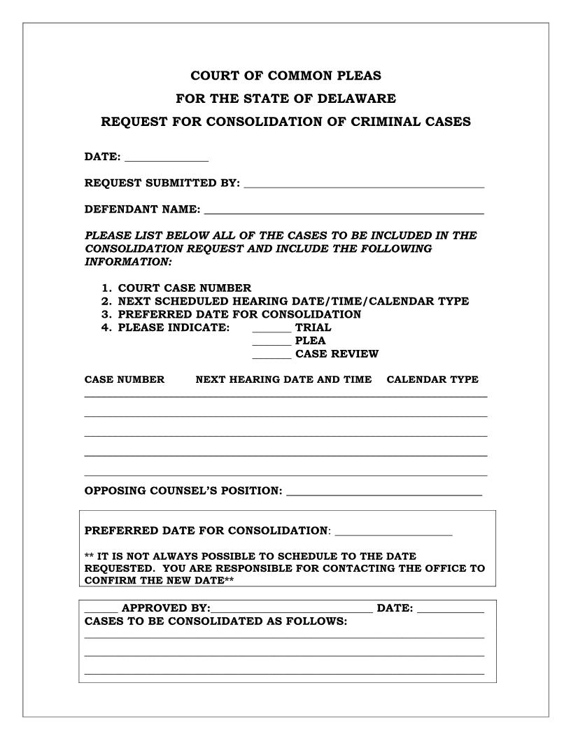 Criminal Case Consolidation Form (Request For Consolidation Of Criminal Cases) | Pdf Fpdf Doc Docx | Delaware