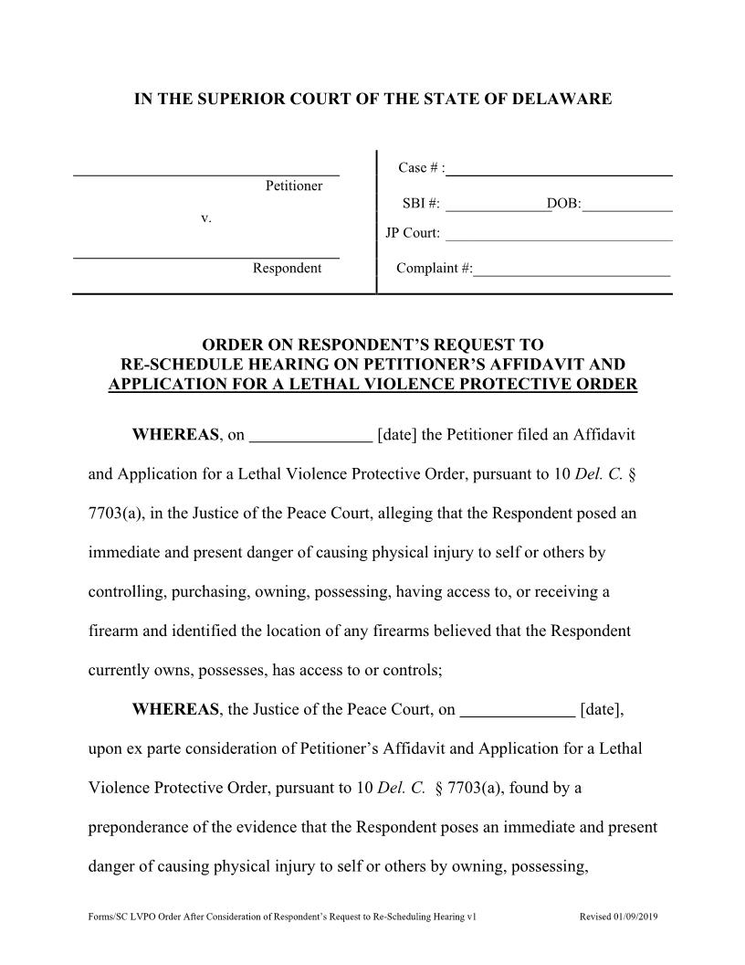 HB 222 Order Regarding Respondents Request To Re-Schedule Hearing On Petition LPVO {CIV_LPO_06_A} | Pdf Fpdf Docx | Delaware