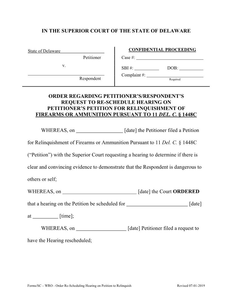 HB 302 Order Regarding Petitioners Request To Re-Schedule Hearing On Petition WRO {CIV_WRO_09_A} | Pdf Fpdf Docx | Delaware