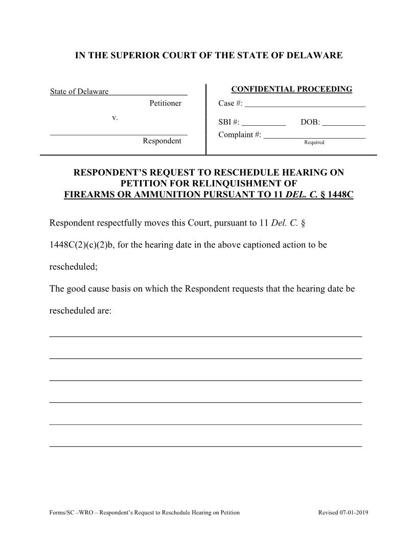 HB 302 Respondents Request To Reschedule Hearing On Petition WRO {CIV_WRO_06_A} | Pdf Fpdf Docx | Delaware