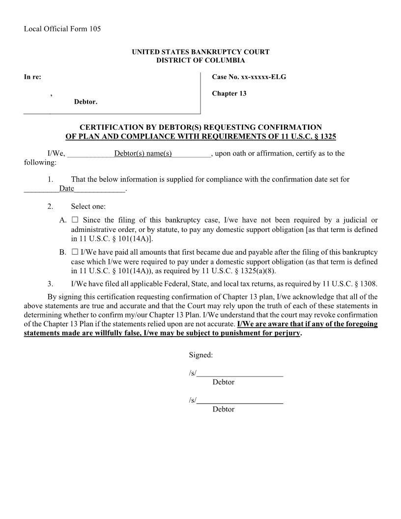 Certification By Debtors(s) Requesting Confirmation Of Plan And Compliance With Requirements Of 11 U.S.C. 1325 {105} | Pdf Fpdf Docx | District Of Columbia