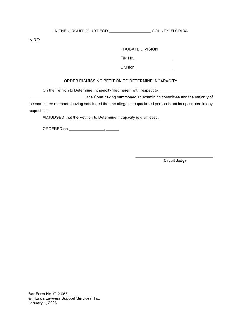 Order Dismissing Petition To Determine Incapacity {G-2.065} | Pdf Fpdf Doc Docx | FLSSI Guardianship