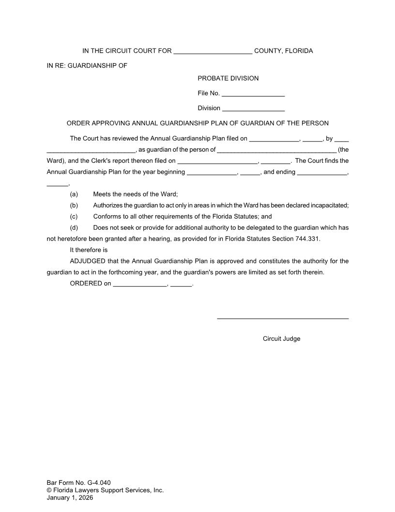 Order Approving Annual Guardianship Plan Of Guardian Of The Person {G-4.040} | Pdf Fpdf Doc Docx | FLSSI Guardianship