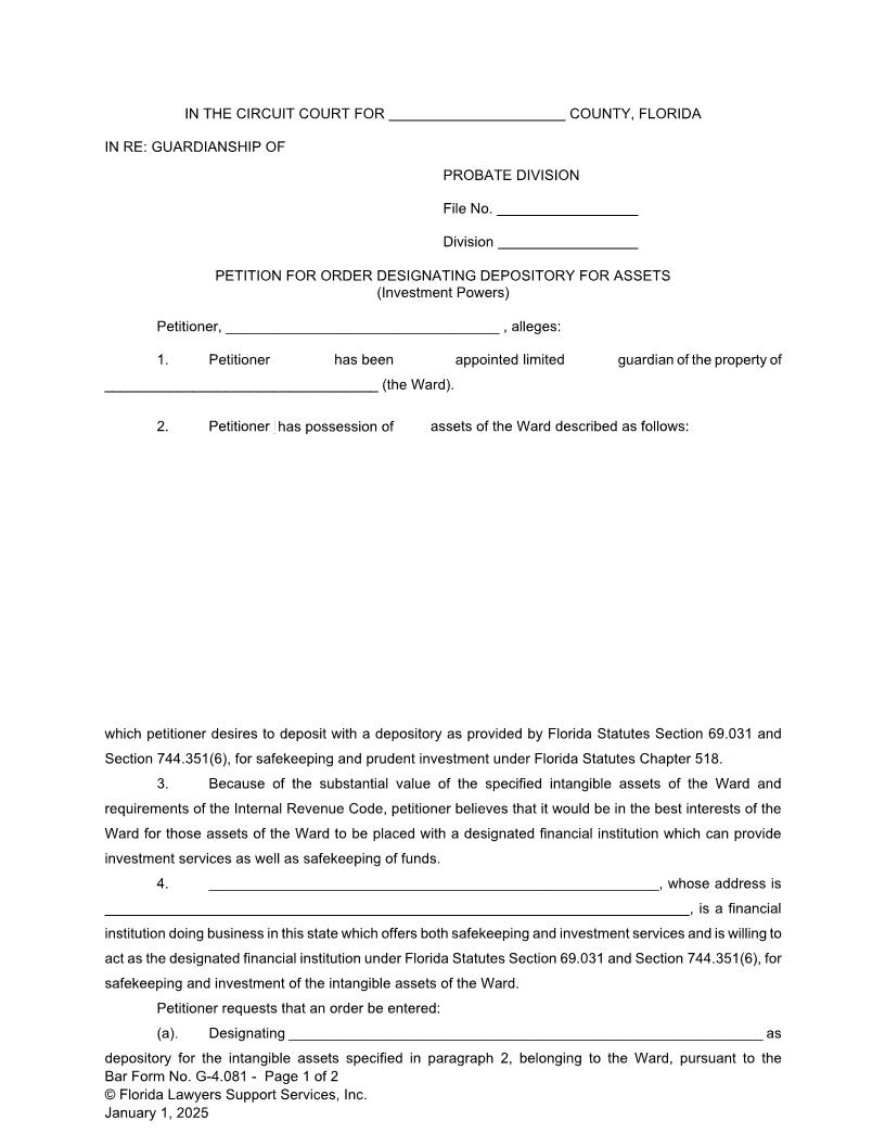 Petition For Order Designating Depository For Assets (Investment Powers) {G-4.081} | Pdf Fpdf Doc Docx | FLSSI Guardianship