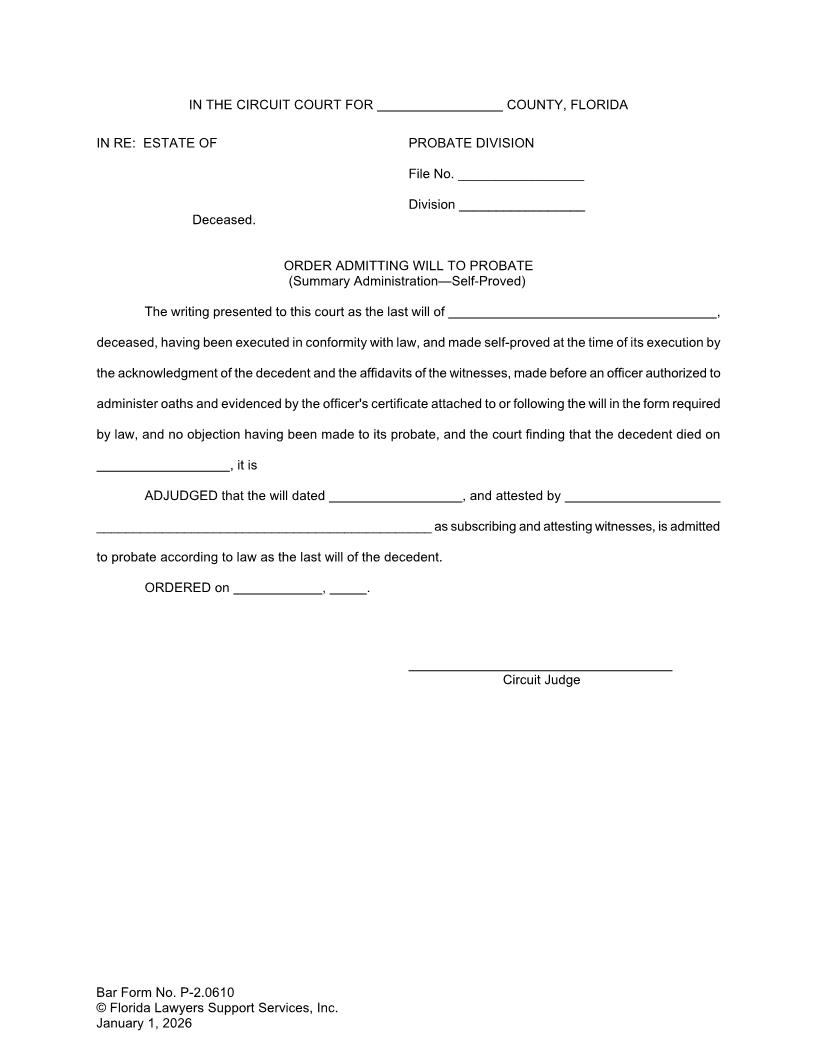 Order Admitting Will To Probate (Summary Administration Self-Proved) {P-2.0610} | Pdf Fpdf Docx | FLSSI Probate