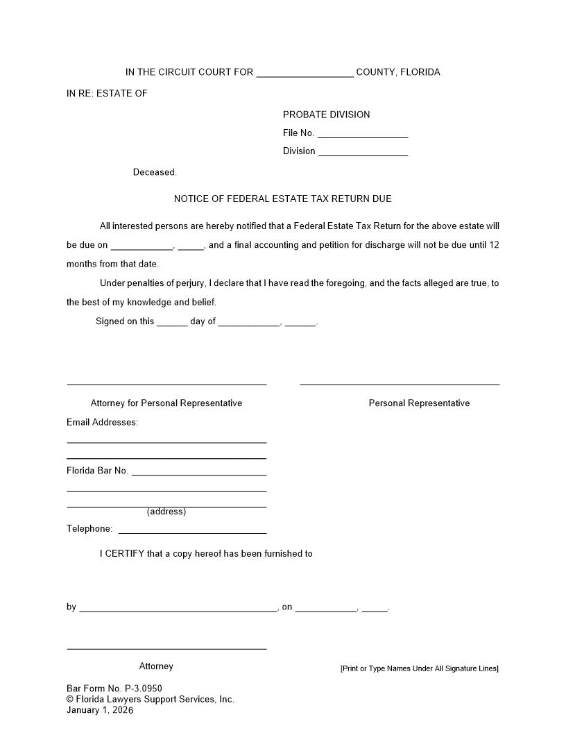 Notice Of Federal Estate Tax Return Due {P-3.0950} | Pdf Fpdf Doc Docx | FLSSI Probate