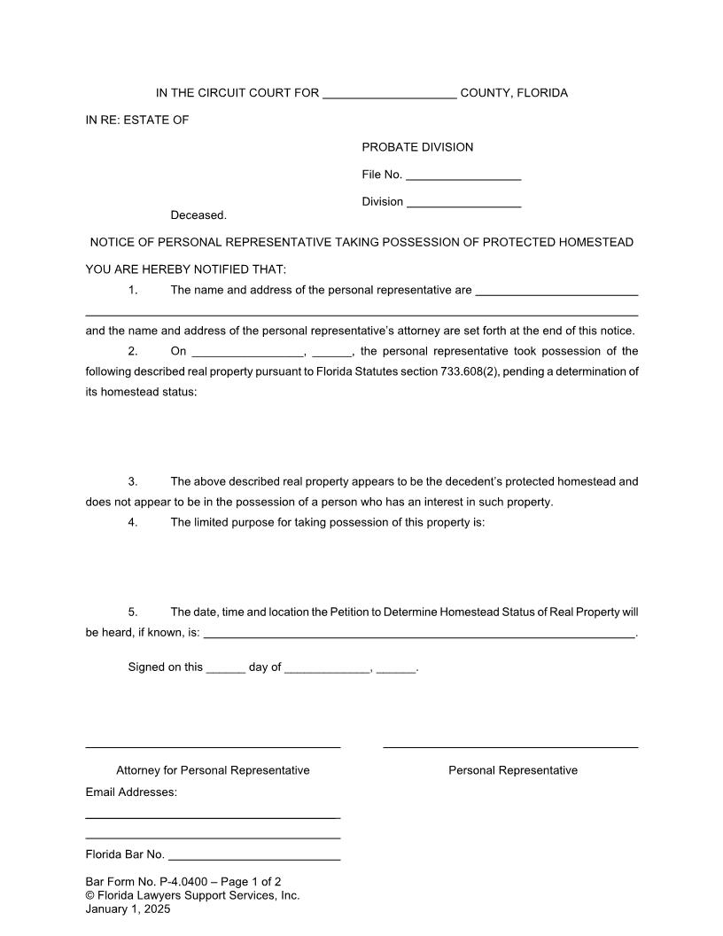 Notice Of Personal Representative Taking Possession Of Protected Homestead {P-4.0400} | Pdf Fpdf Doc Docx | FLSSI Probate
