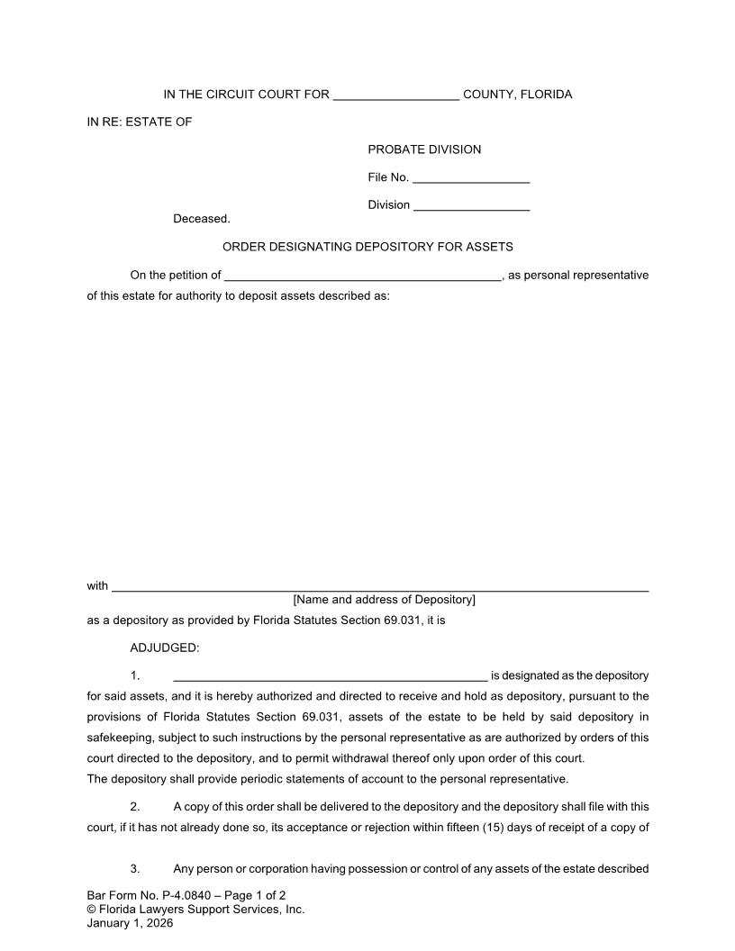Order Designating Depository For Assets {P-4.0840} | Pdf Fpdf Doc Docx | FLSSI Probate