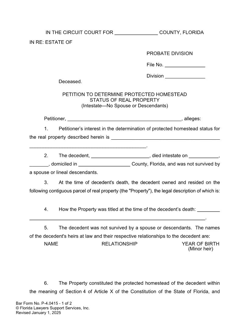 Petition To Determine Protected Homestead Status Intestate No Spouse Or Descendants {P-4.0415} | Pdf Fpdf Doc Docx | FLSSI Probate