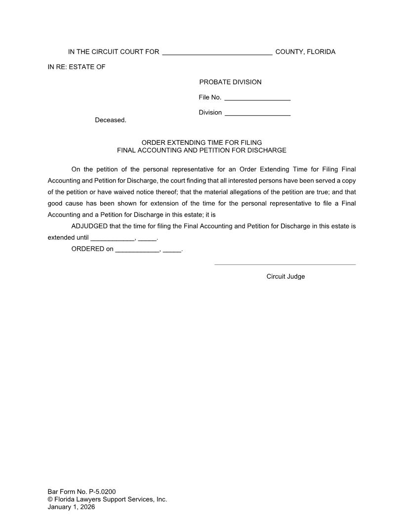 Order Extending Time For Filing Final Accounting And Petition For Discharge {P-5.0200} | Pdf Fpdf Doc Docx | FLSSI Probate