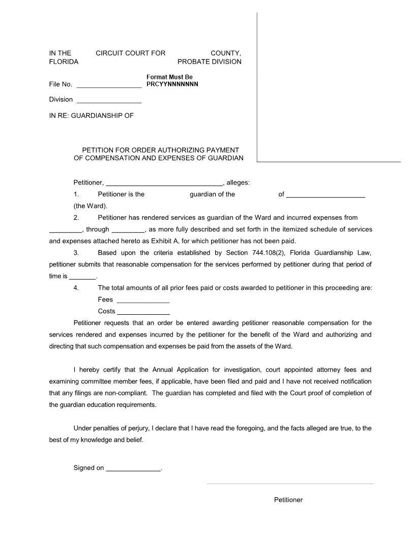 Petition For Order Authorizing Payment Of Compensation And Expenses Of Guardian | Pdf Fpdf Docx | Florida