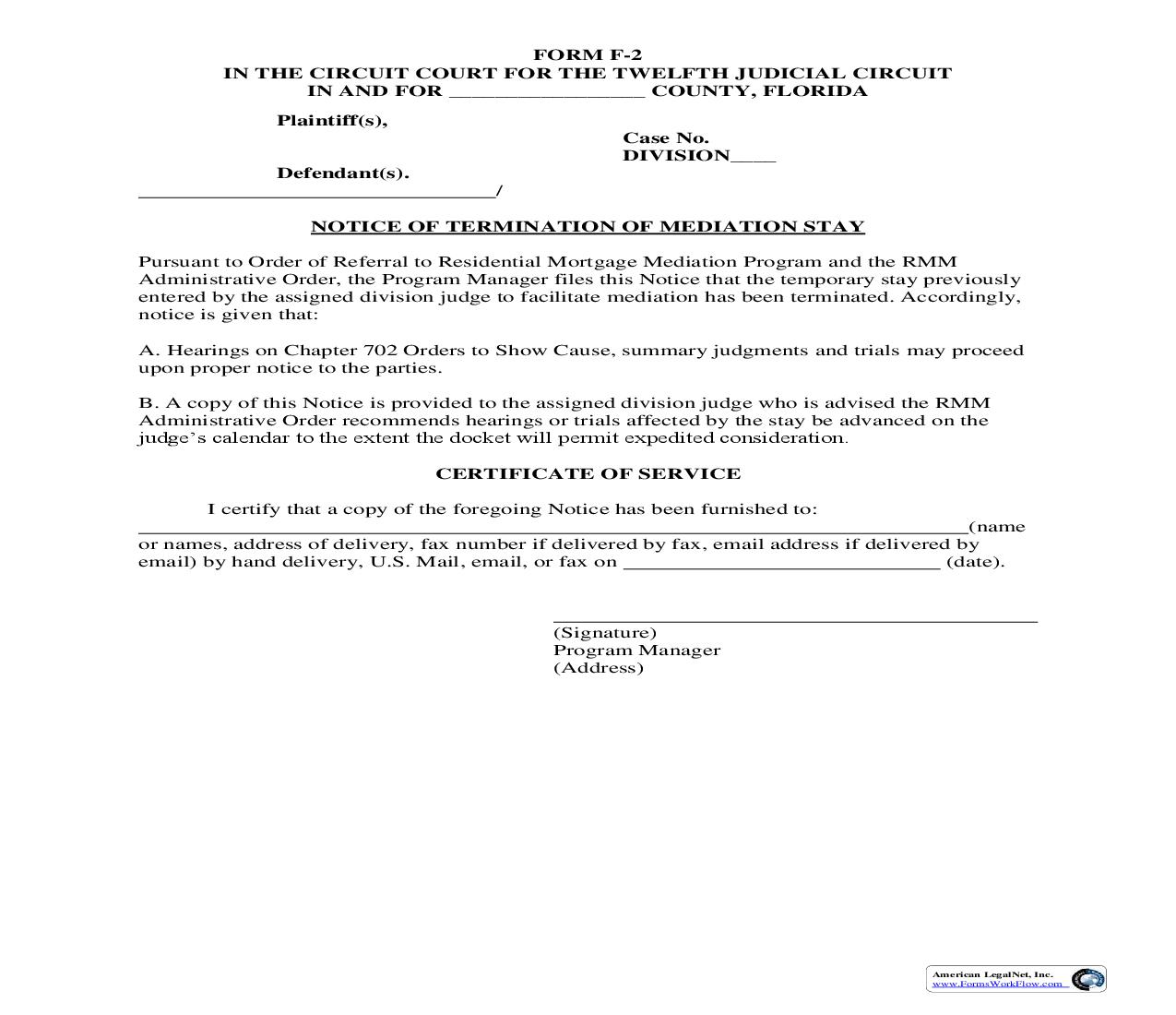 Notice Of Termination Of Mediation Stay {Form F-2} |  | Florida
