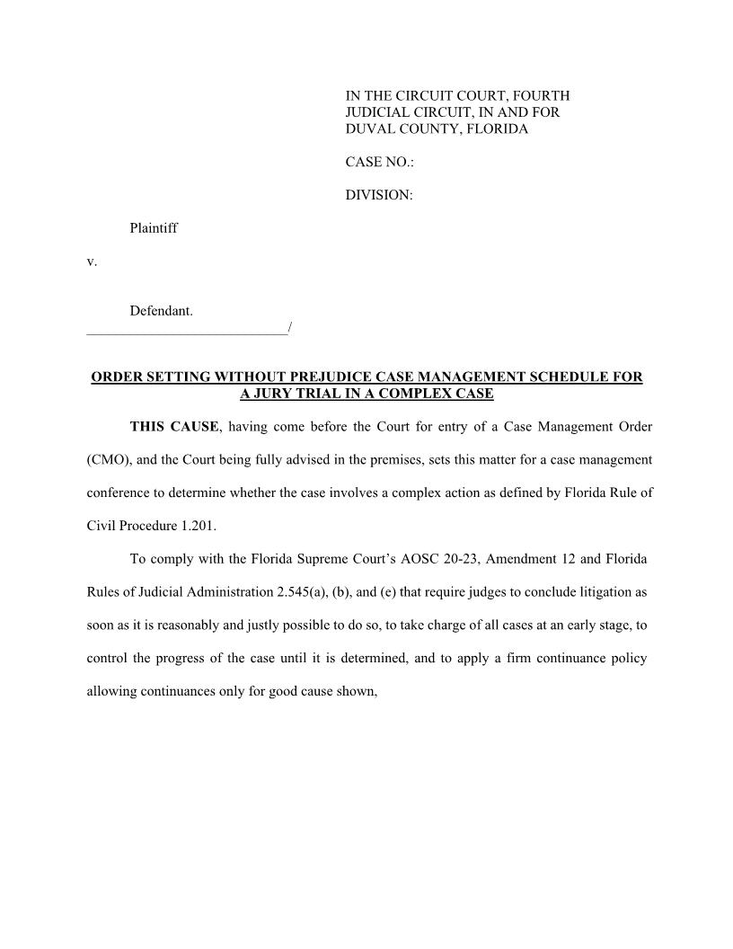 Order Setting Without Prejudice CMS Jury Trial Complex Case (Duval) | Pdf Fpdf Docx | Florida