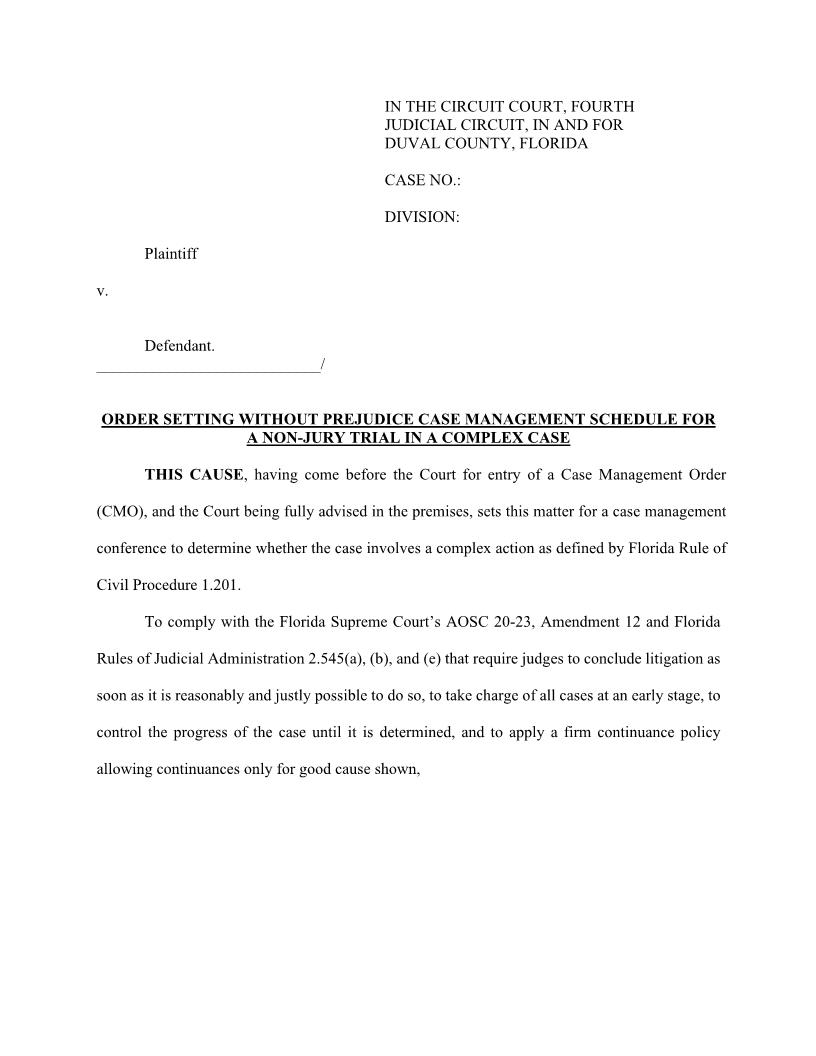 Order Setting Without Prejudice CMS Non-Jury Trial Complex Case (Duval) | Pdf Fpdf Docx | Florida