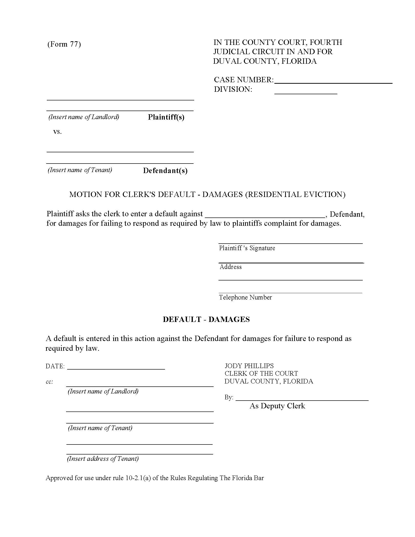 Motion For Clerks Default - Damages (Residential Eviction) {77} | Pdf Fpdf Doc Docx | Florida