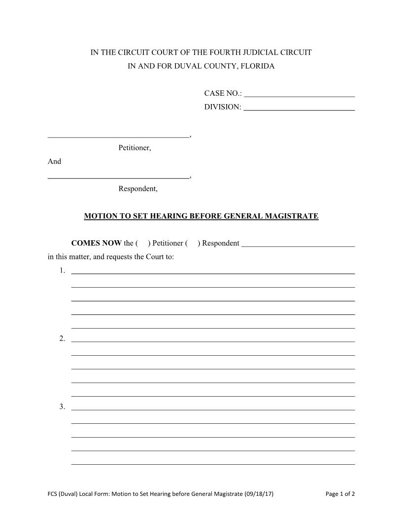 Motion To Set Hearing Before General Magistrate | Pdf Fpdf Docx | Florida