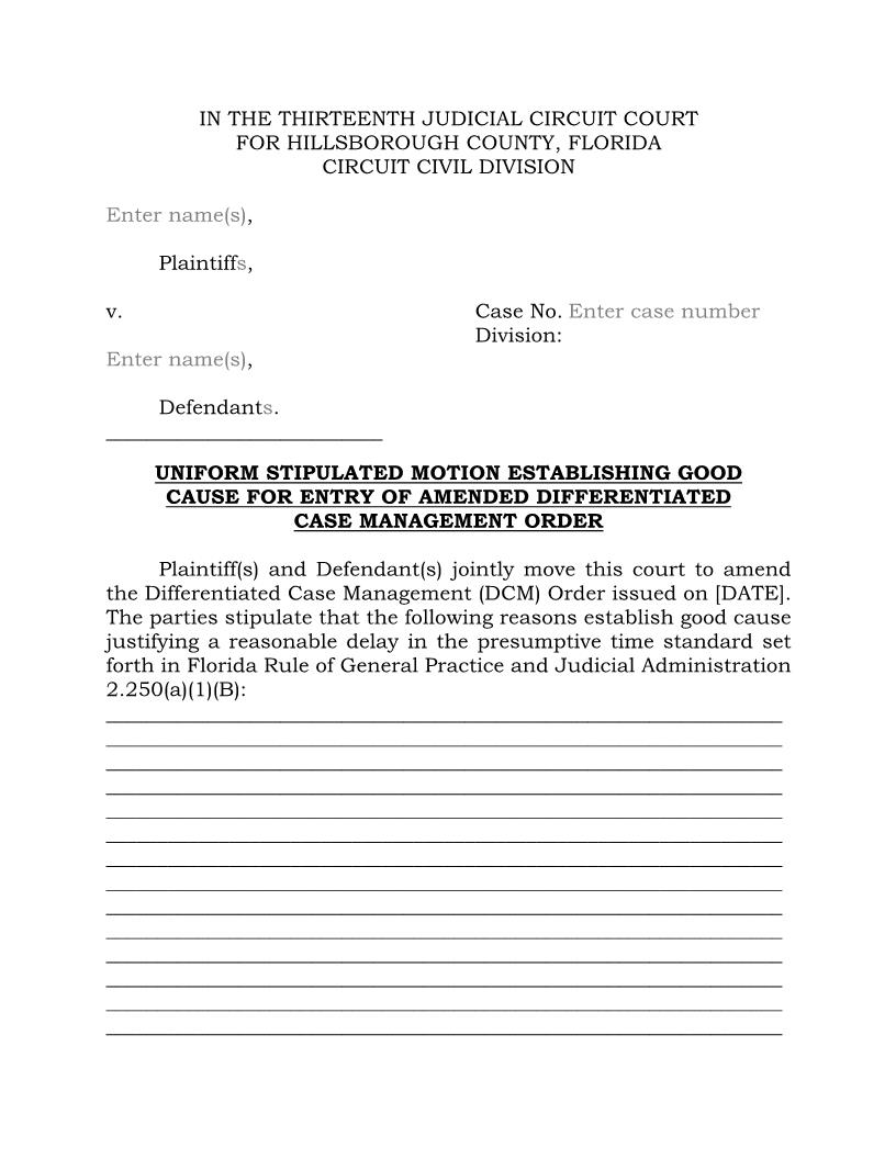 Uniform Stipulated Motion Establishing Good Cause For Amended DCM Order | Pdf Fpdf Docx | Florida