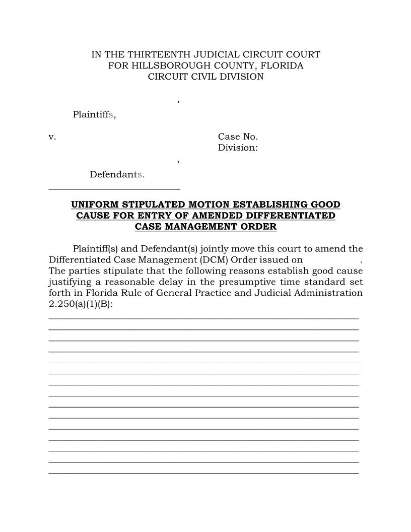 Uniform Stipulated Motion Good Cause For Entry Amended DCM Order | Pdf Fpdf Docx | Florida