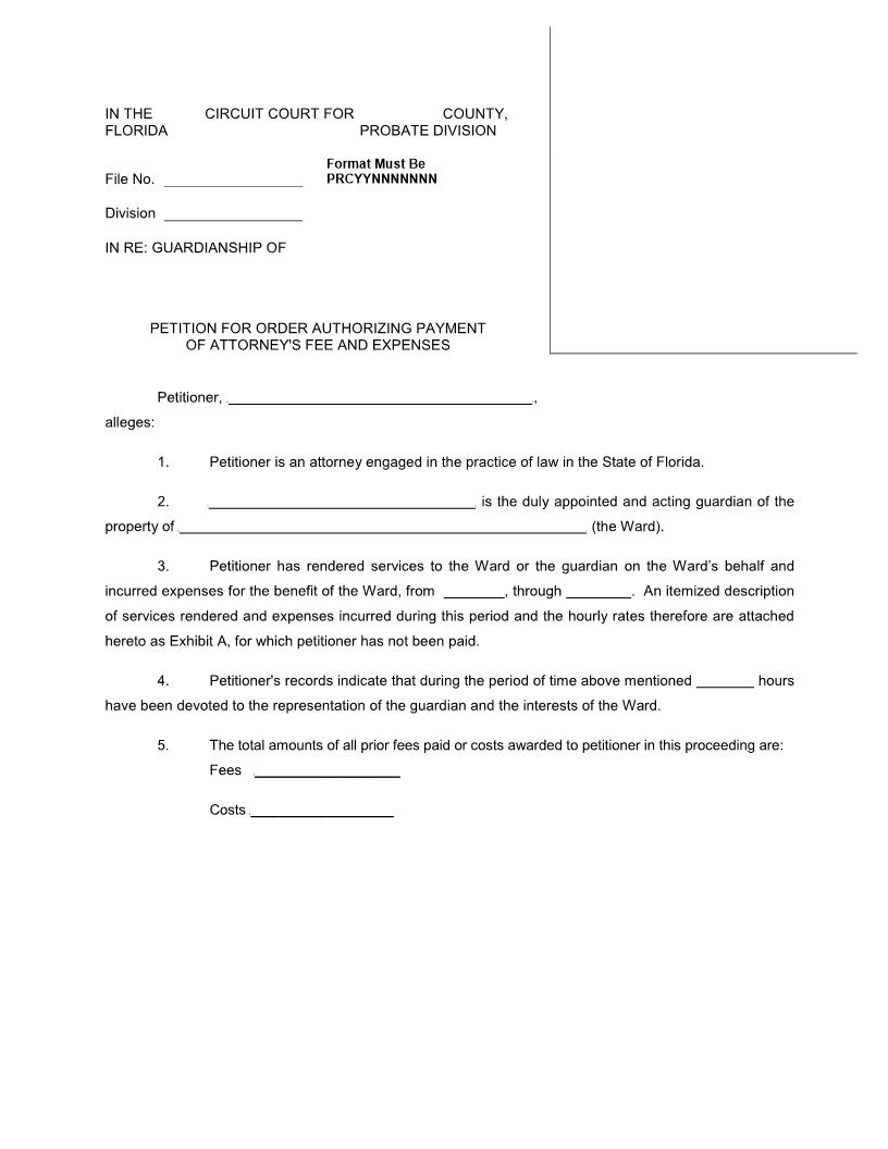 Petition For Order Authorizing Payment Of Attorneys Fee And Expenses | Pdf Fpdf Docx | Florida