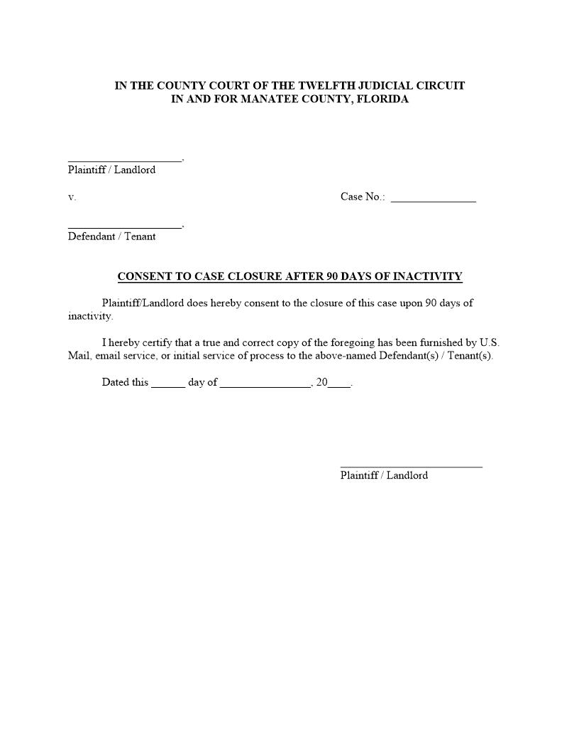 Consent To Case Closure After 90 Days Of Inactivity | Pdf Fpdf Docx | Florida