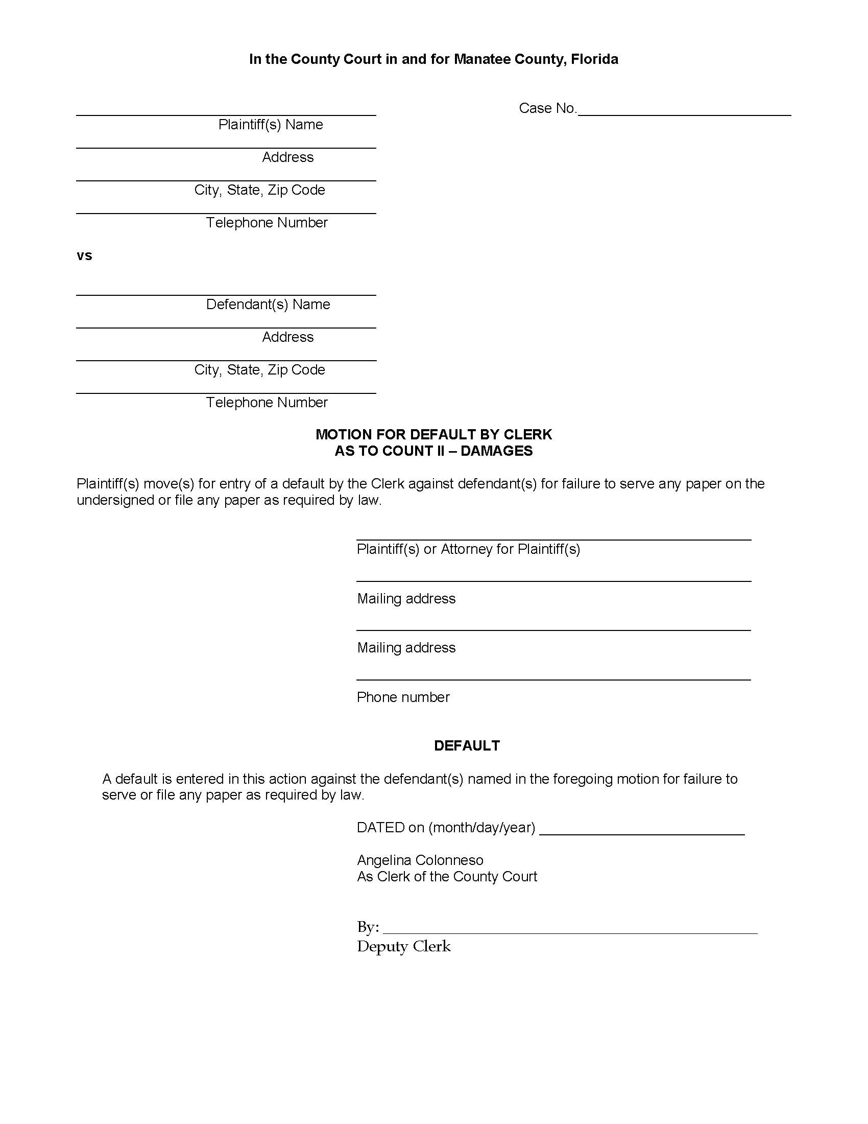 Motion For Default By Clerk - Count II - Damages (No Papers Filed) | Pdf Fpdf Docx | Florida