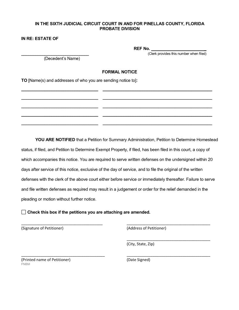 Formal Notice (Petitions For Summary Administration Determine Homestead Exempt Property) | Pdf Fpdf Docx | Florida