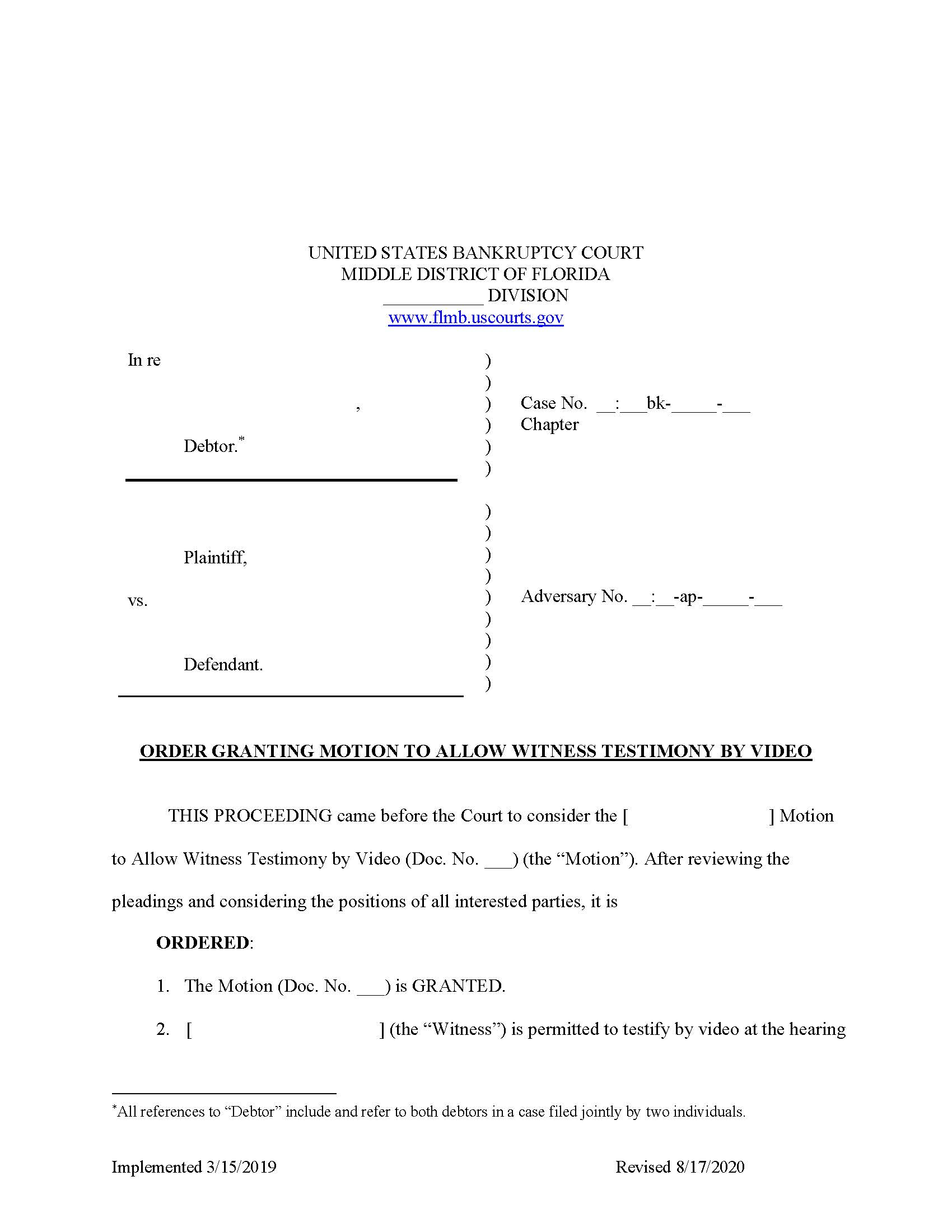 Order Granting Motion To Allow Witness Testimony By Video (Adversary) (Sample) | Pdf Fpdf Docx | Florida