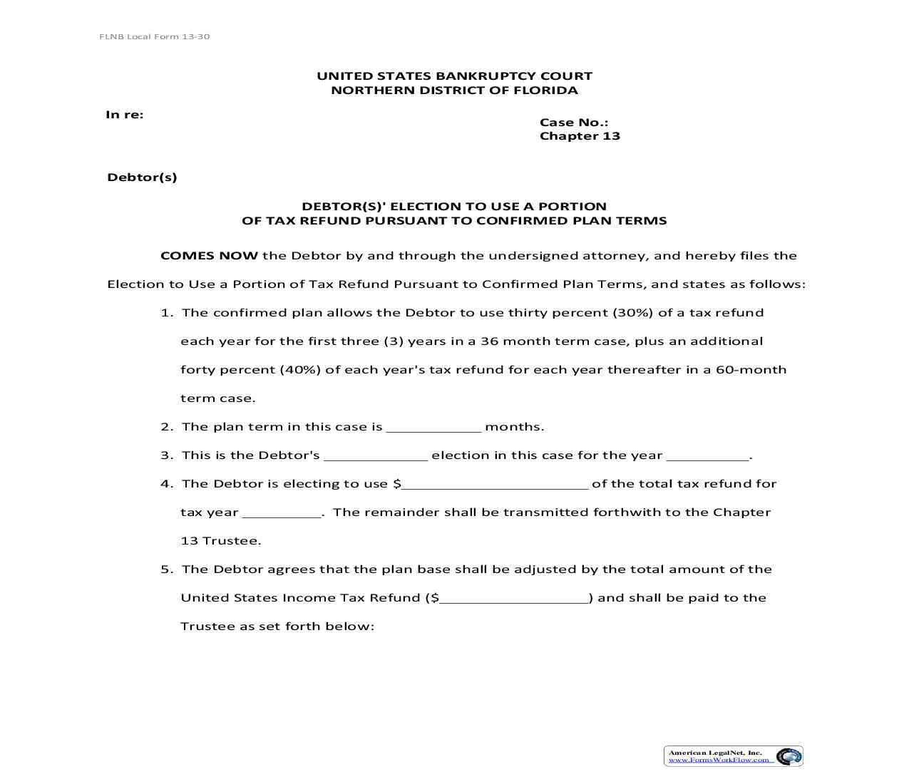 Debtor(s) Election To Use A Portion Of Tax Refund Pursuant To Confirmed Plan Terms {13-30} | Pdf Fpdf Doc Docx | Florida