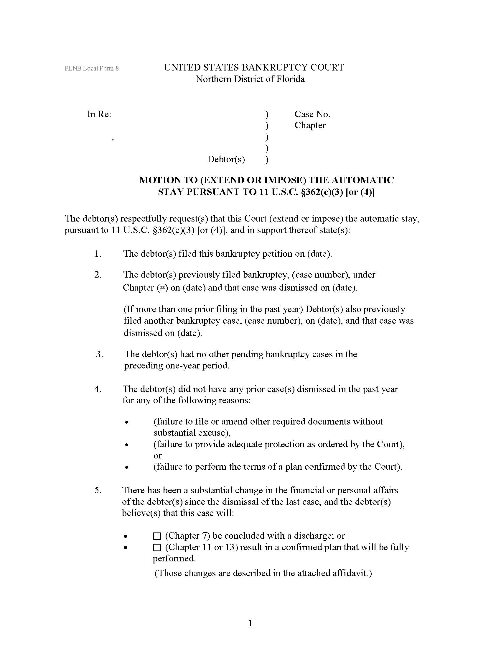 Motion To (Extend Or Impose) The Automatic Stay {LF-8} | Pdf Fpdf Docx | Florida