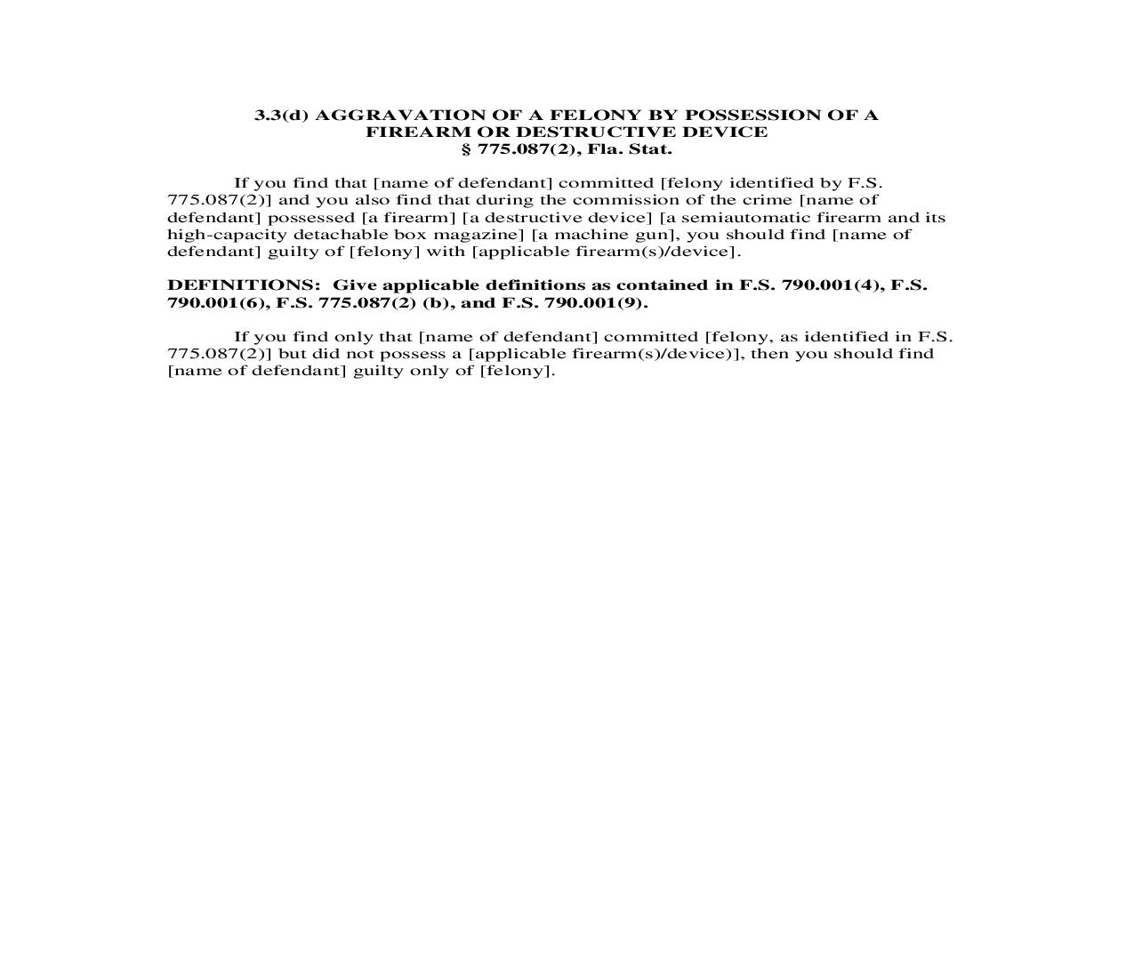3.3(d). Aggravation of a Felony by Possession of a Firearm or Destructive Device | Pdf Doc Docx | Florida_JI
