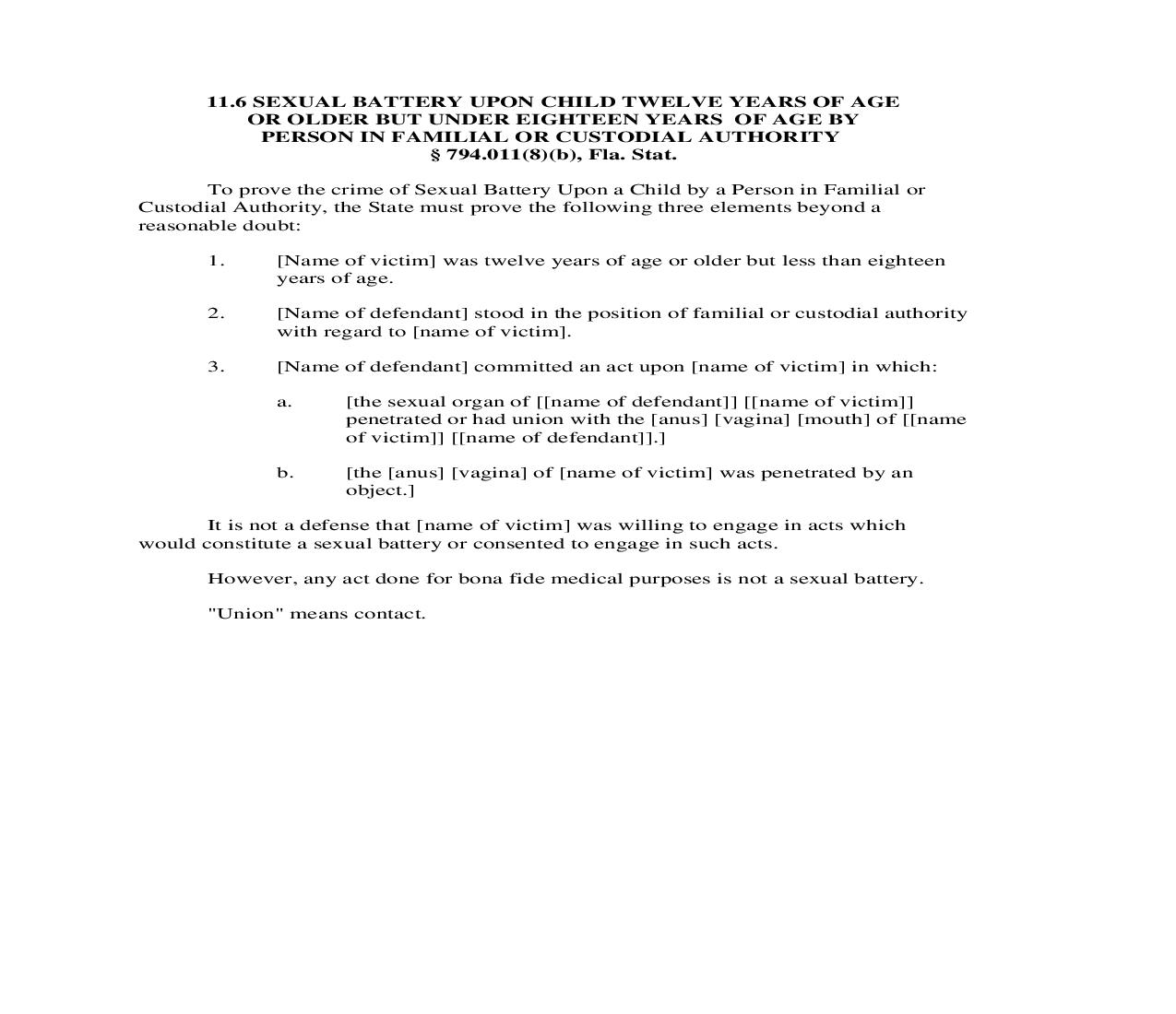 11.6. Sexual Battery Upon Child Twelve Years Of Age Or Older But Under Eighteen Years Of Age By Person In Familial Or Custodial Authority | Pdf Doc Docx | Florida_JI